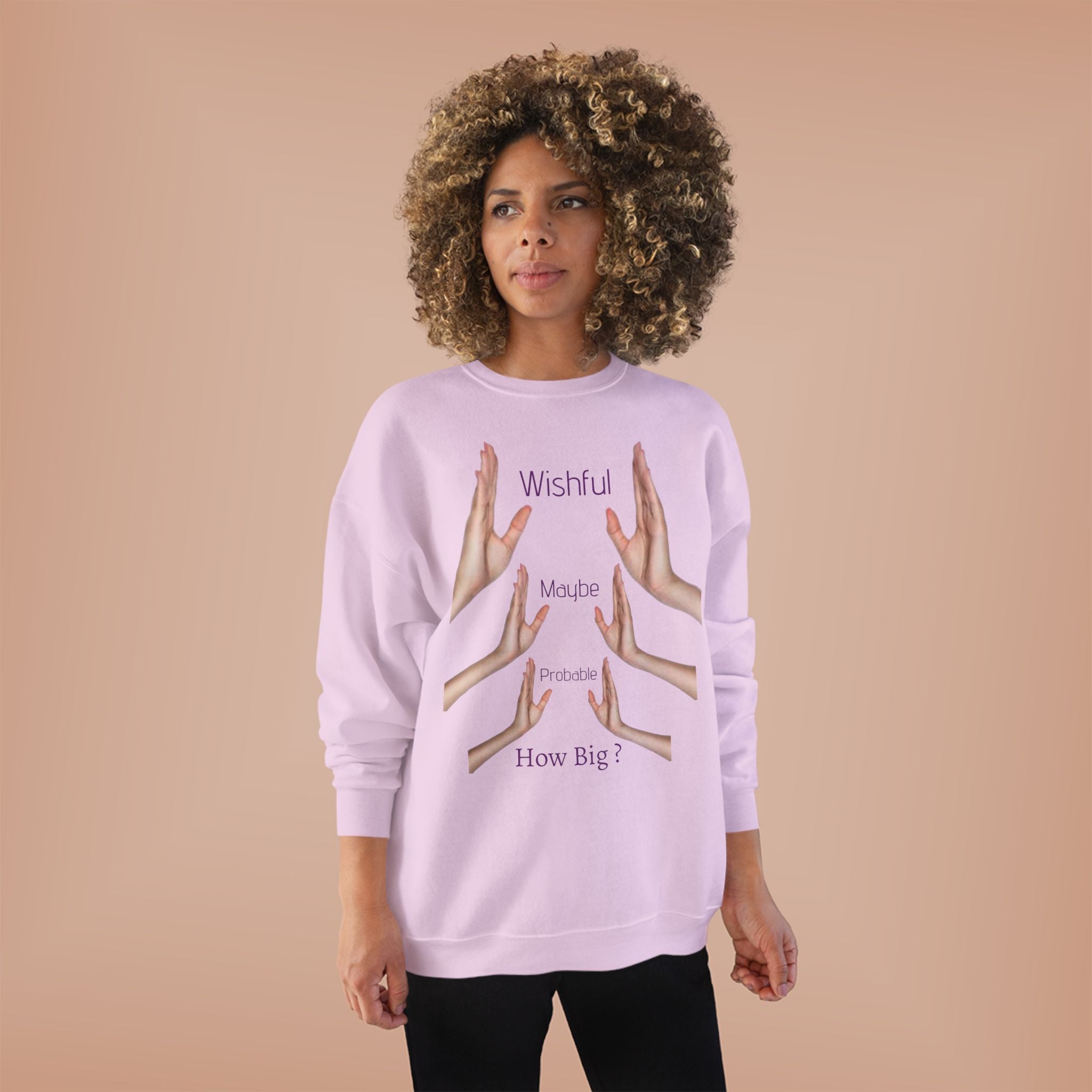 Crewneck Sweatshirt — 'Wishful' Hand Gesture Graphic Tee ("Wishful, More, Please, How Big?")