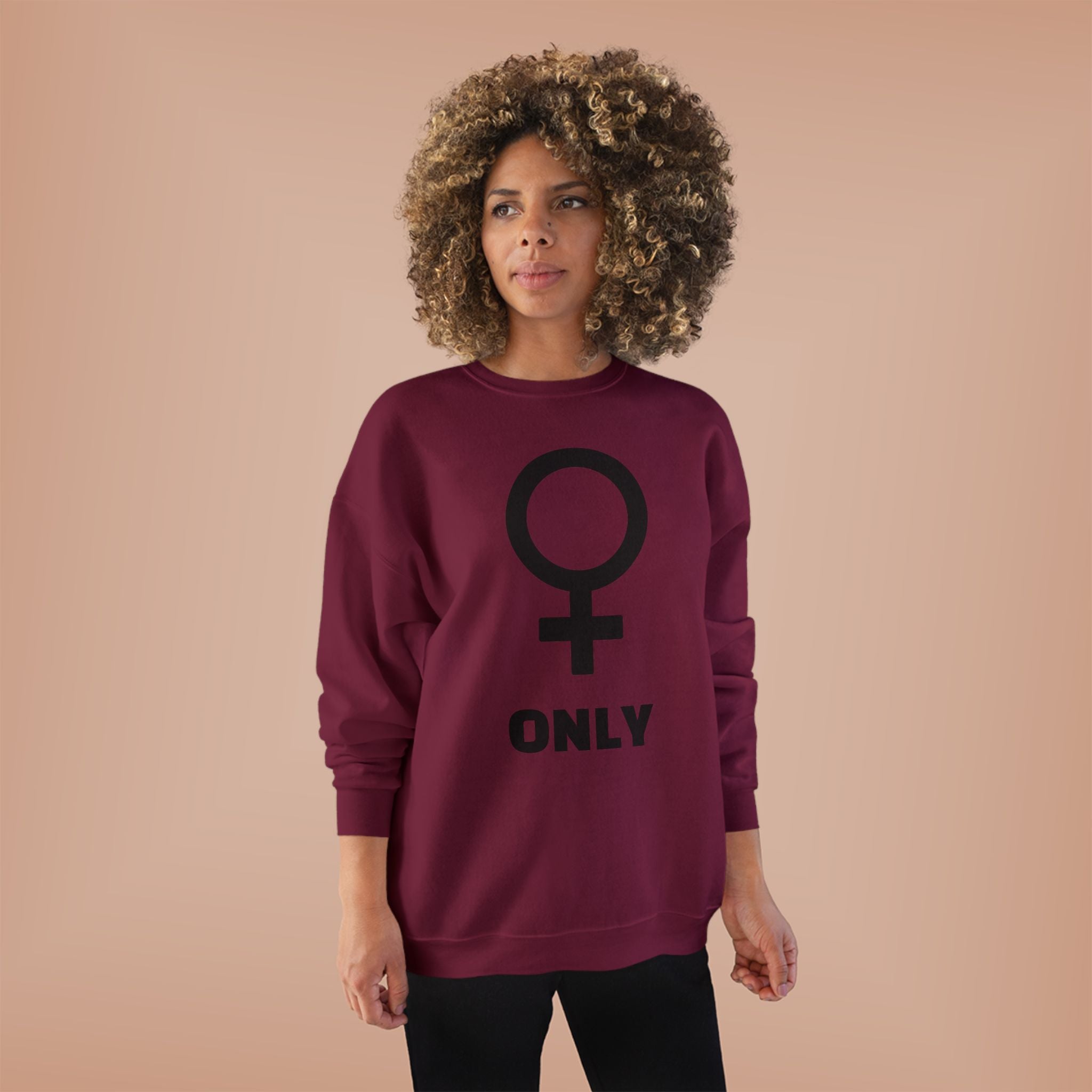 Venus Symbol “Only” Crewneck Sweatshirt — Feminist Statement Pullover