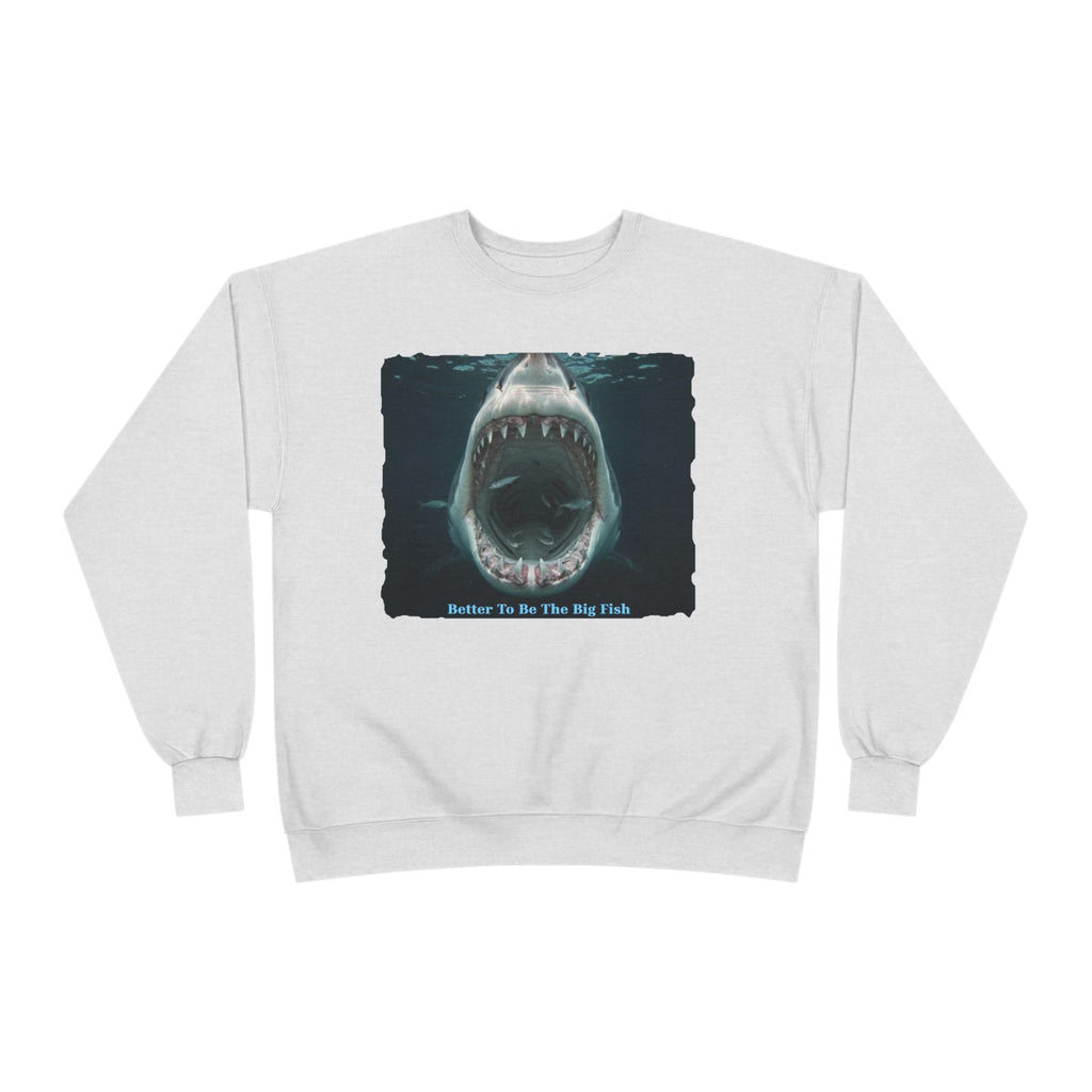 Shark Bite Crewneck Sweatshirt — 'Batter Up, Be The Big Fish' Graphic