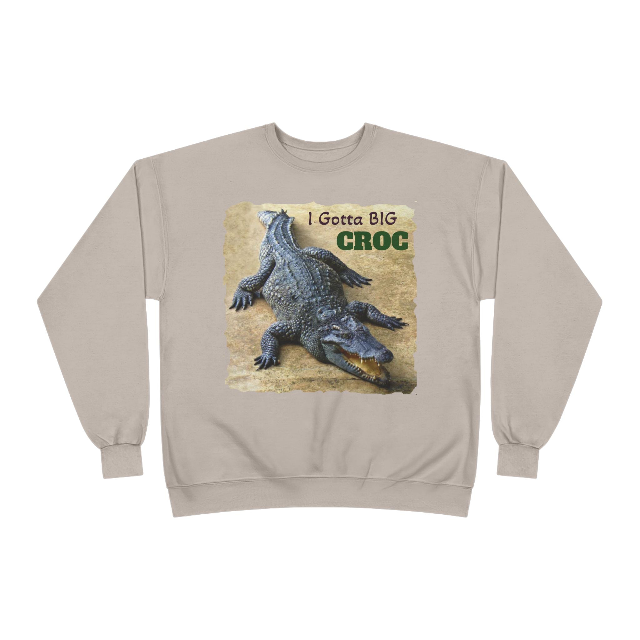 Crocodile Graphic Sweatshirt — "I Gotta Big Croc" Vintage Wildlife Crewneck