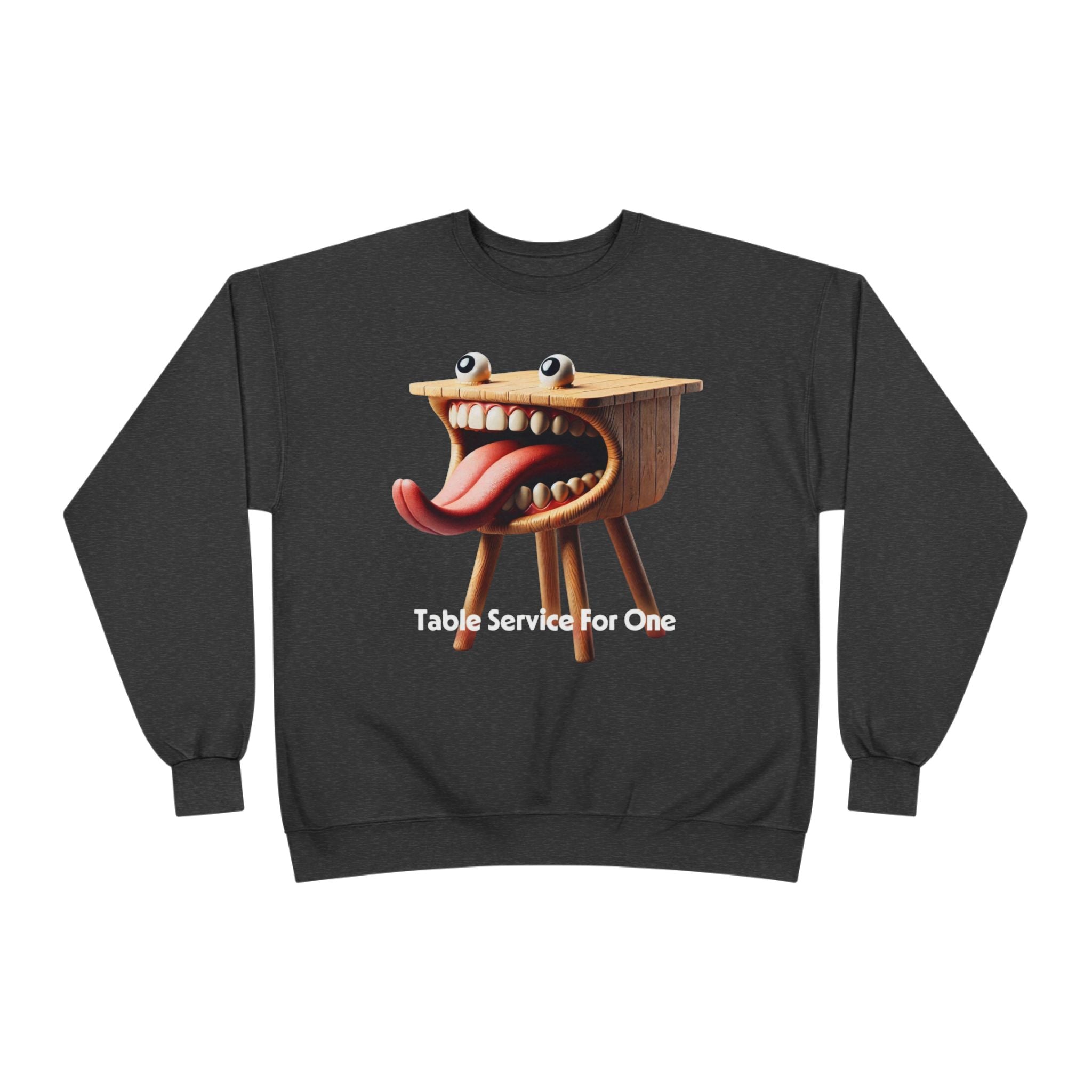 Table Service For One Crewneck Sweatshirt — Funny Surreal Table Graphic
