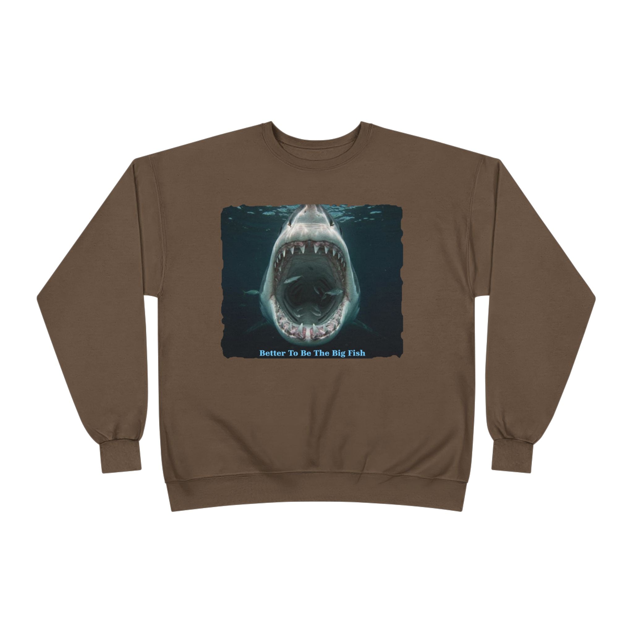 Shark Bite Crewneck Sweatshirt — 'Batter Up, Be The Big Fish' Graphic