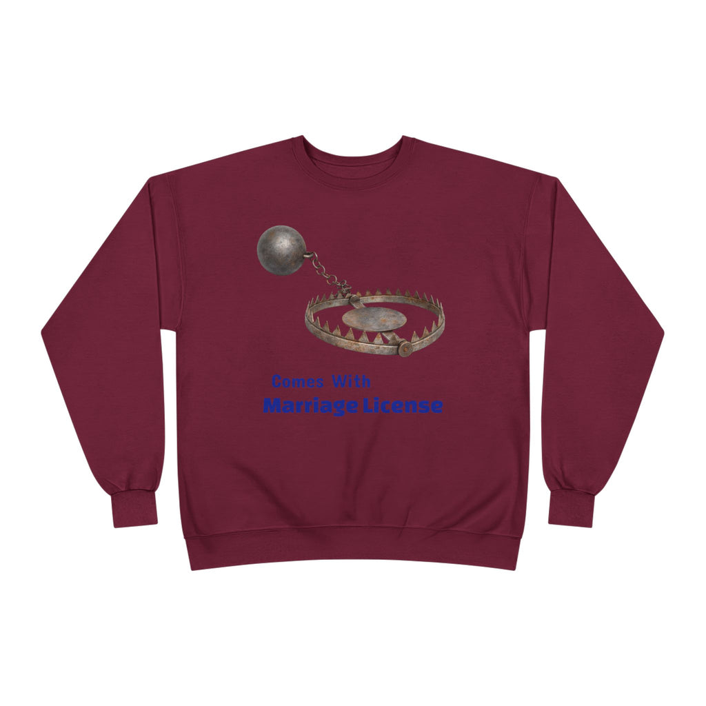 Marriage License Trap Sweatshirt — Funny Bridal Shower Crewneck