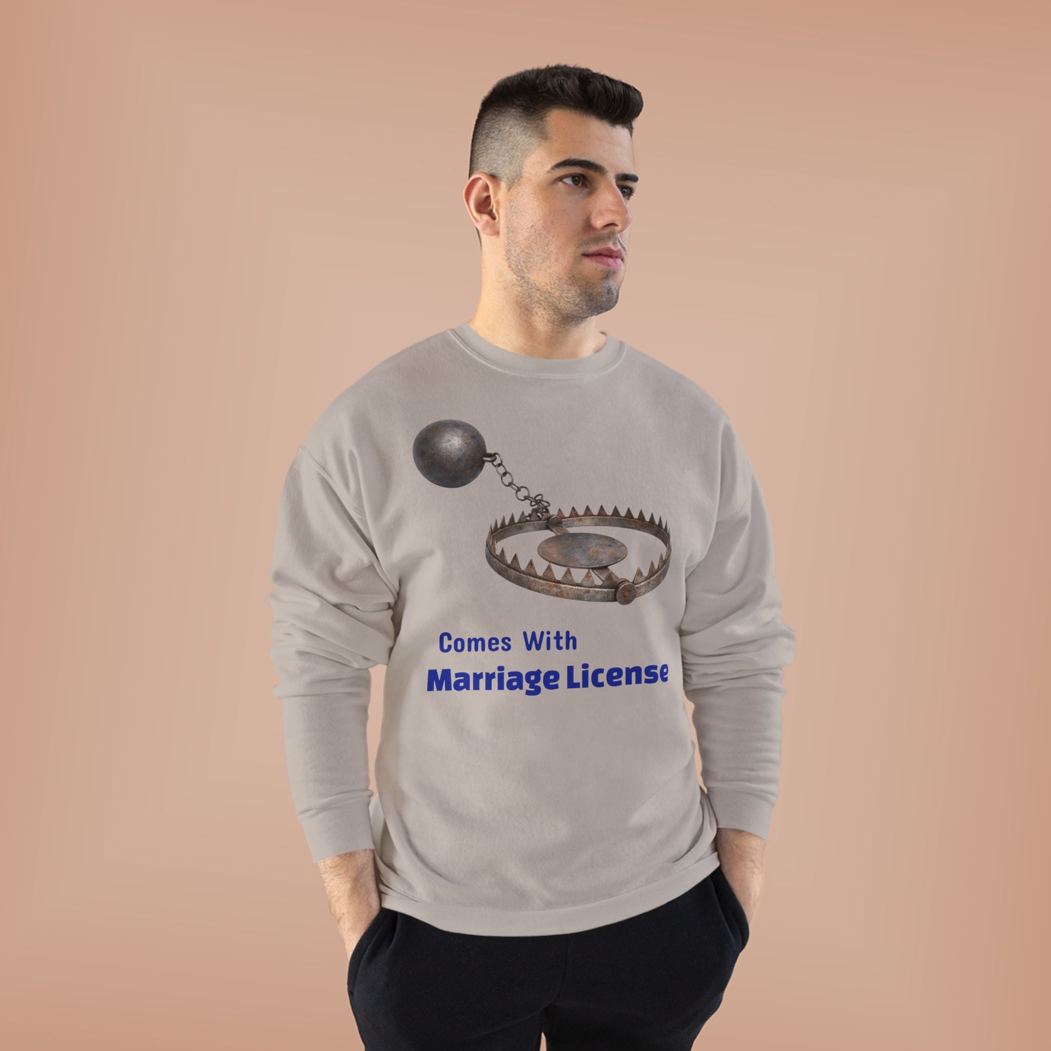 Marriage License Trap Sweatshirt — Funny Bridal Shower Crewneck