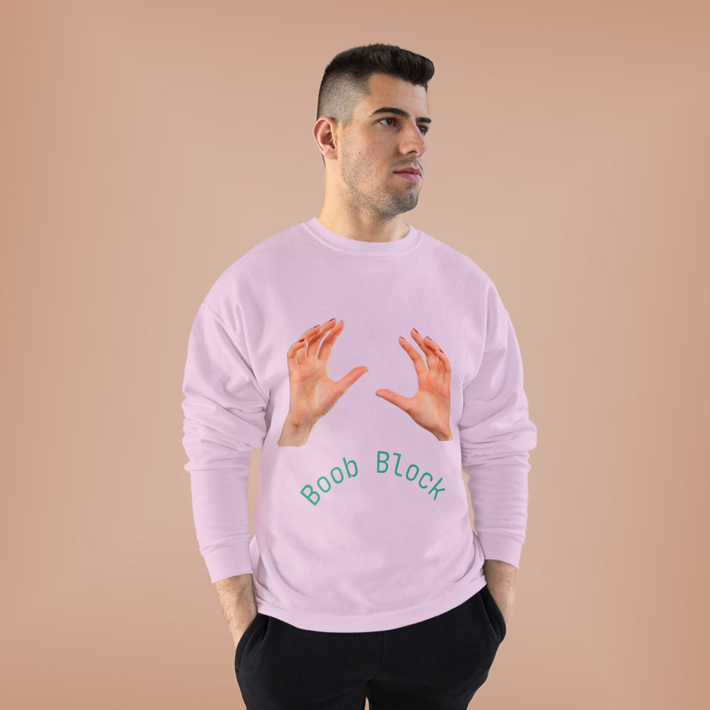Crewneck Sweatshirt — "Boob Block" Hands Graphic Pullover