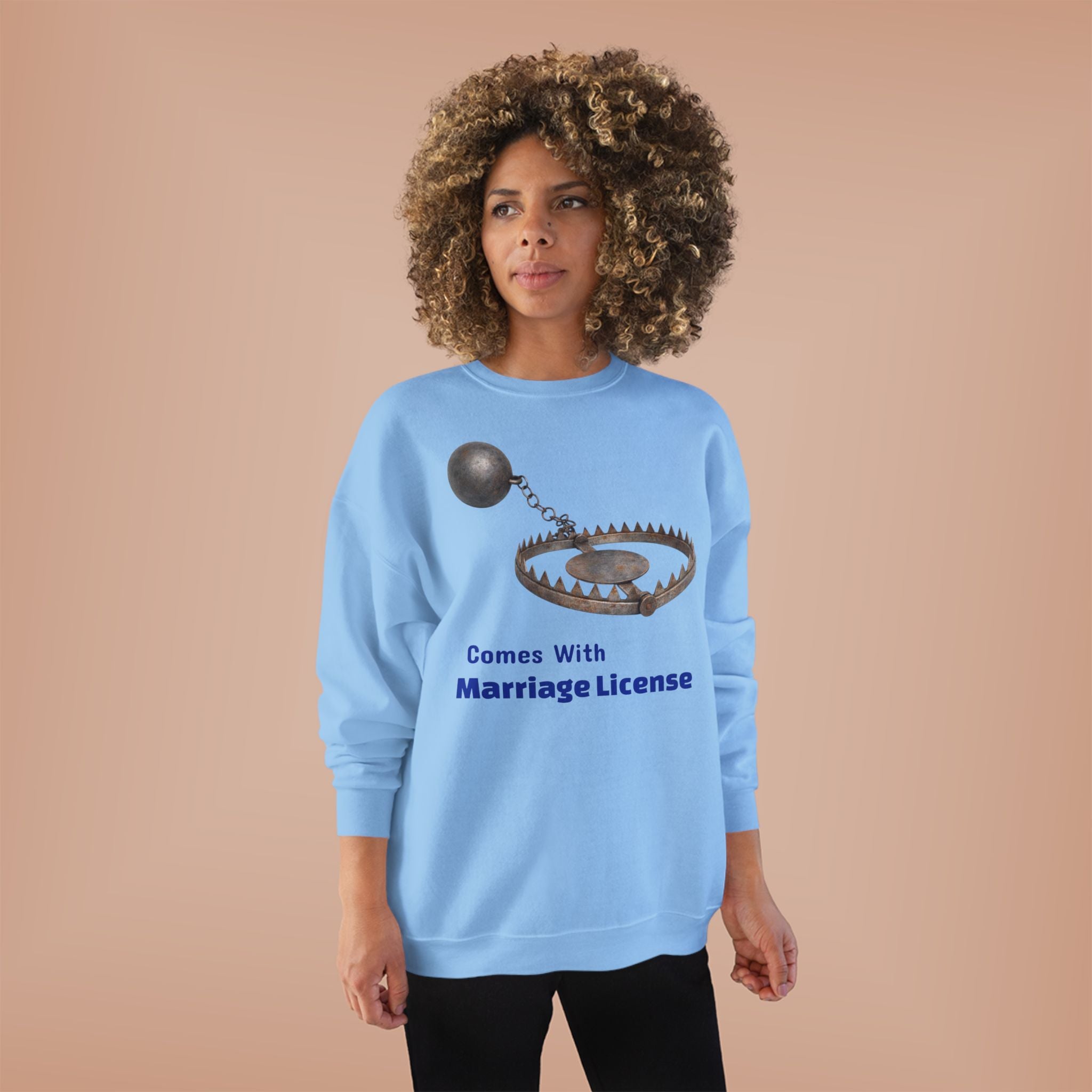 Marriage License Trap Sweatshirt — Funny Bridal Shower Crewneck