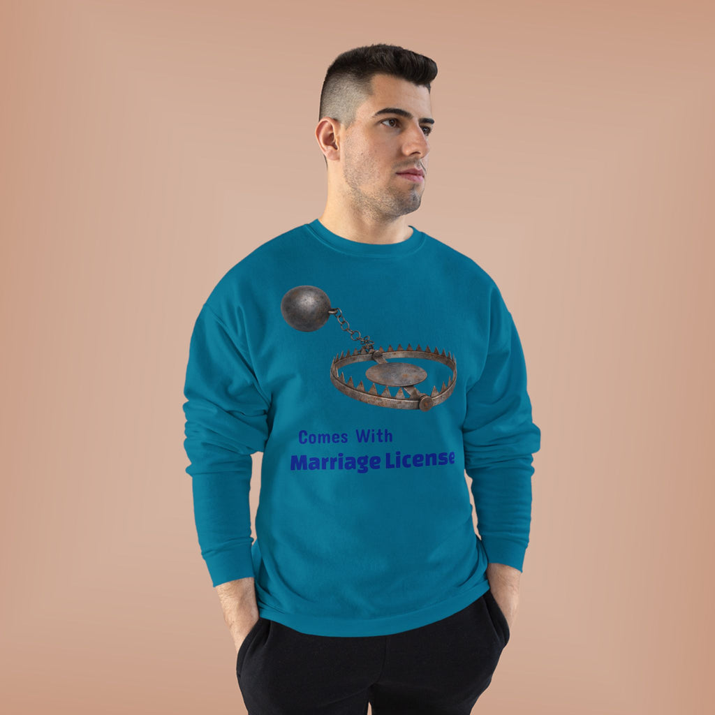 Marriage License Trap Sweatshirt — Funny Bridal Shower Crewneck