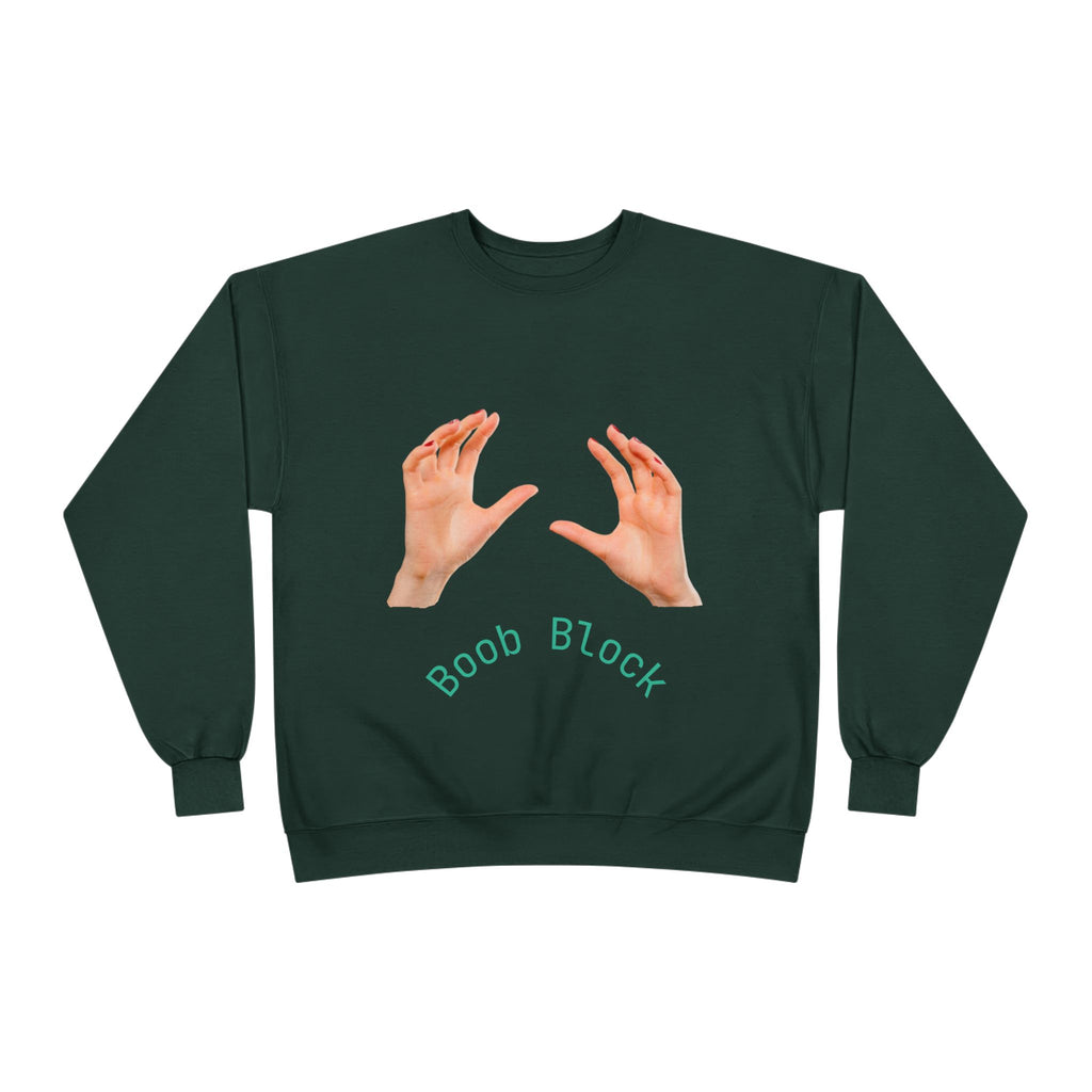 Crewneck Sweatshirt — "Boob Block" Hands Graphic Pullover