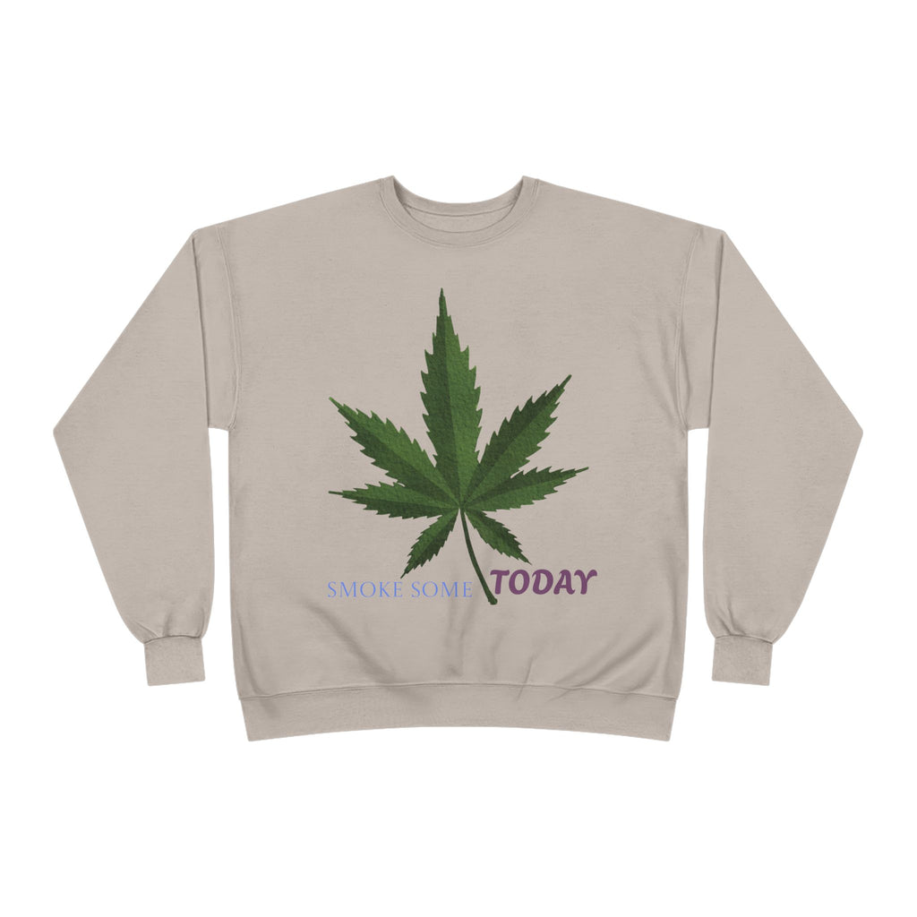 Cannabis Leaf Crewneck Sweatshirt — "Smoke Smart Today"