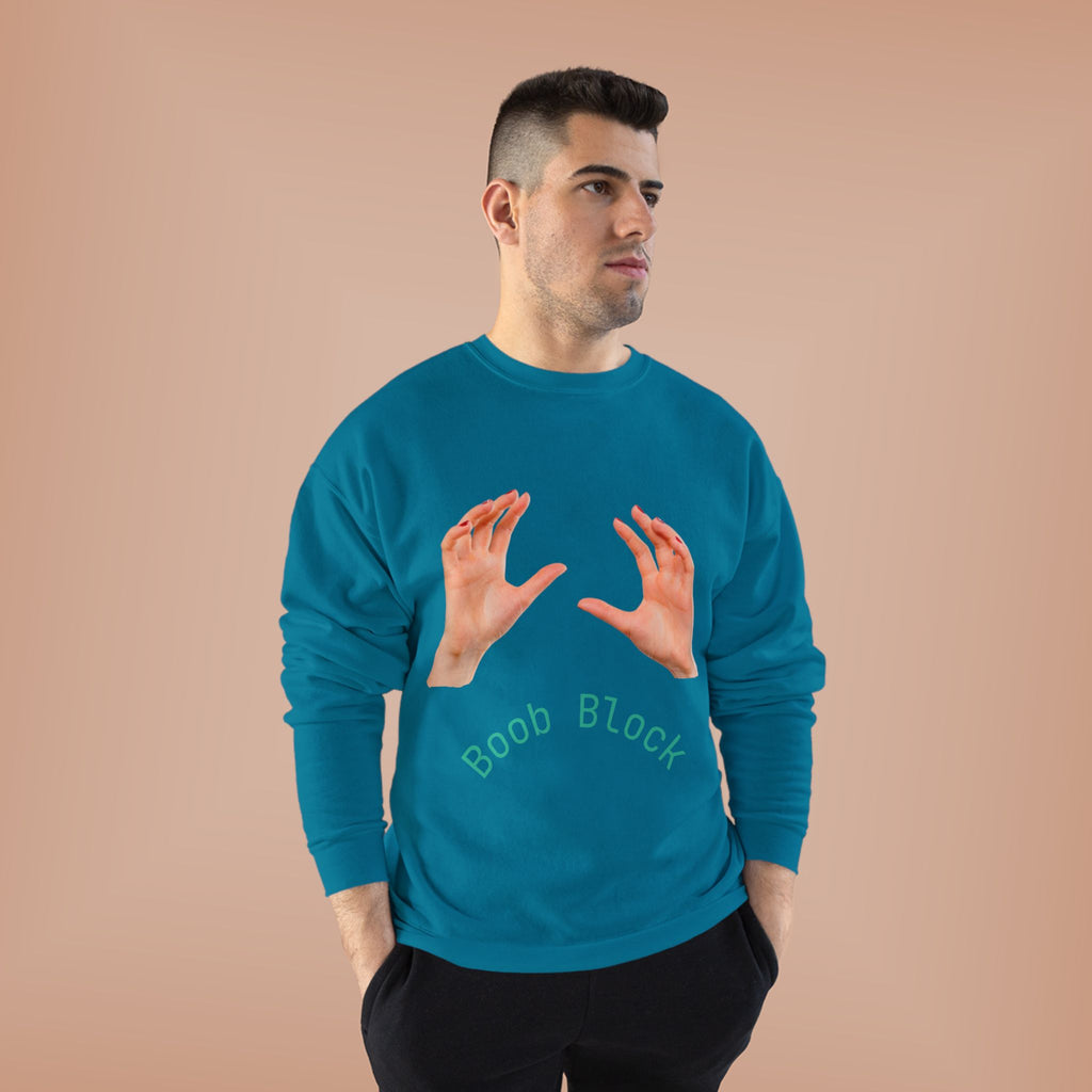Crewneck Sweatshirt — "Boob Block" Hands Graphic Pullover
