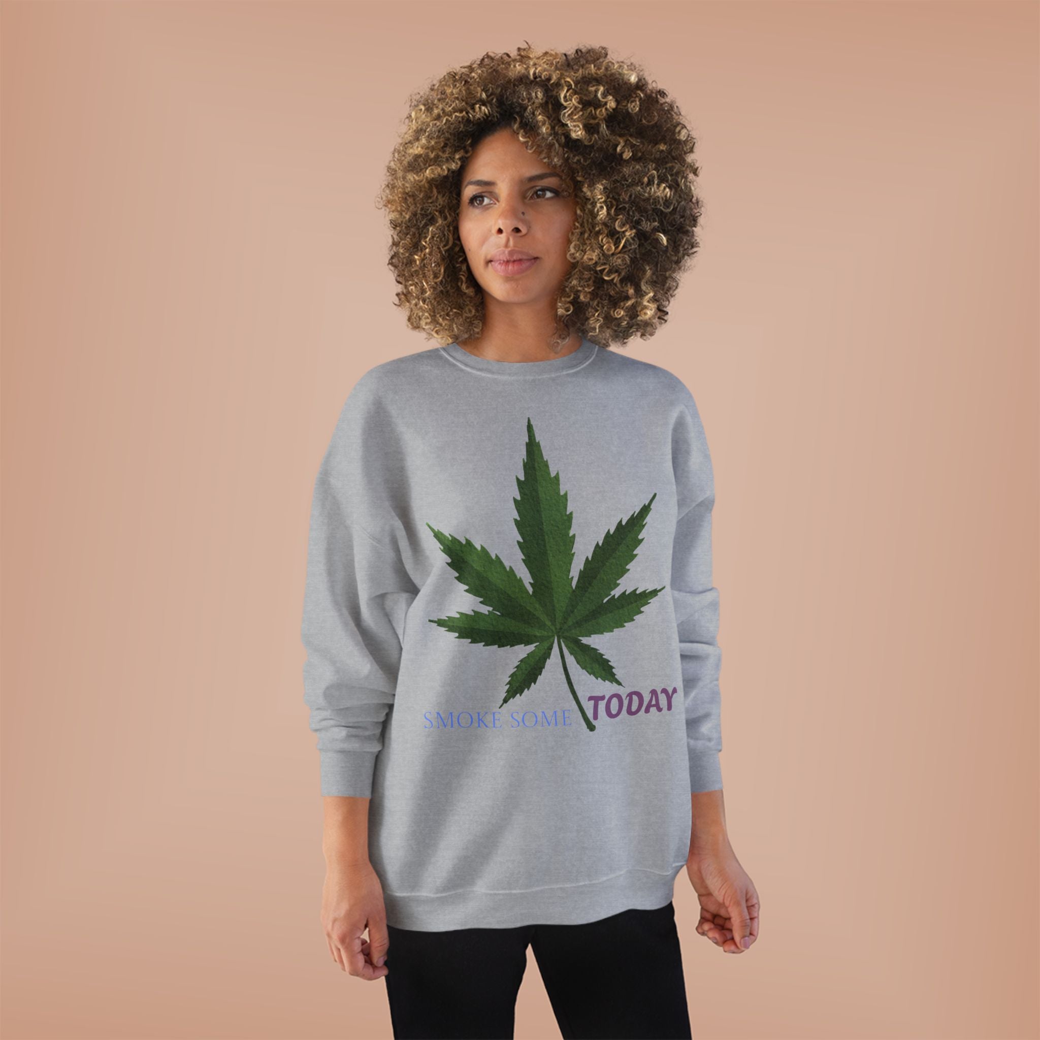 Cannabis Leaf Crewneck Sweatshirt — "Smoke Smart Today"
