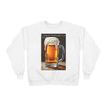 Beer Mug Crewneck Sweatshirt — "You Can Never Get Enough Good Beer" Graphic