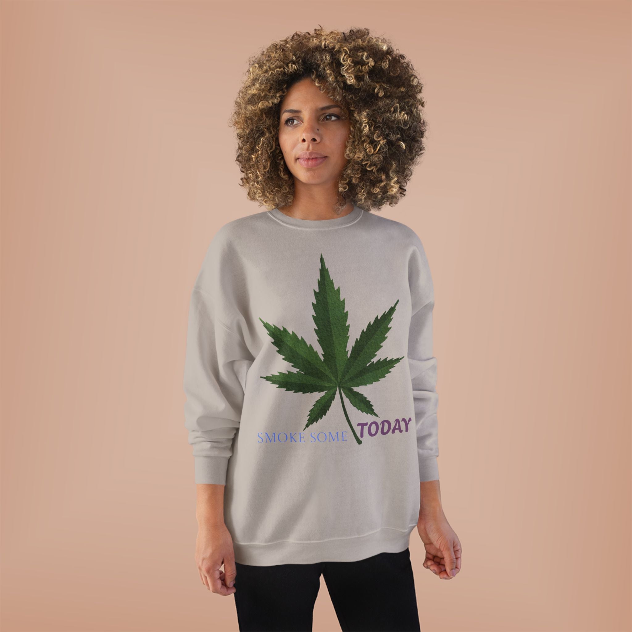 Cannabis Leaf Crewneck Sweatshirt — "Smoke Smart Today"