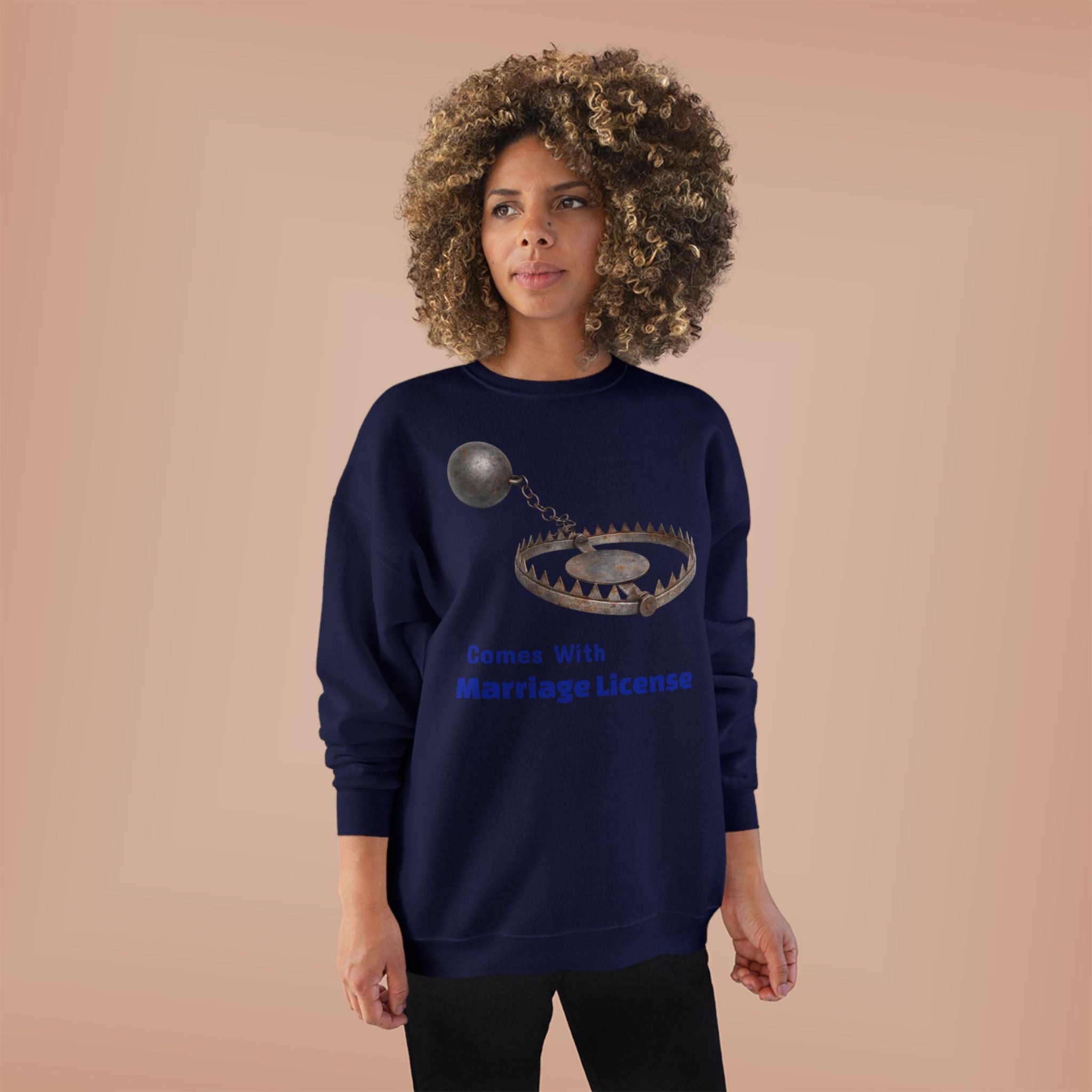 Marriage License Trap Sweatshirt — Funny Bridal Shower Crewneck
