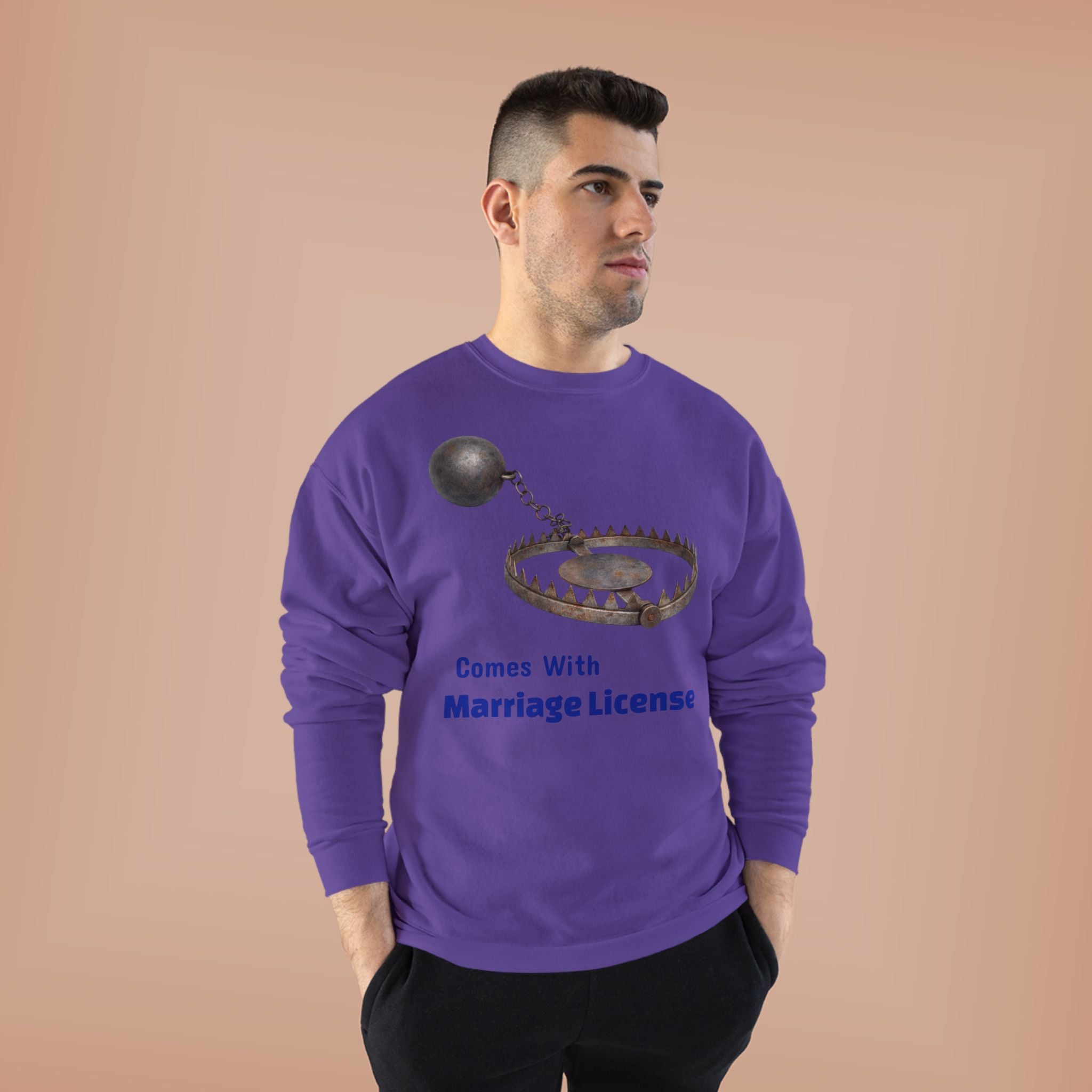 Marriage License Trap Sweatshirt — Funny Bridal Shower Crewneck