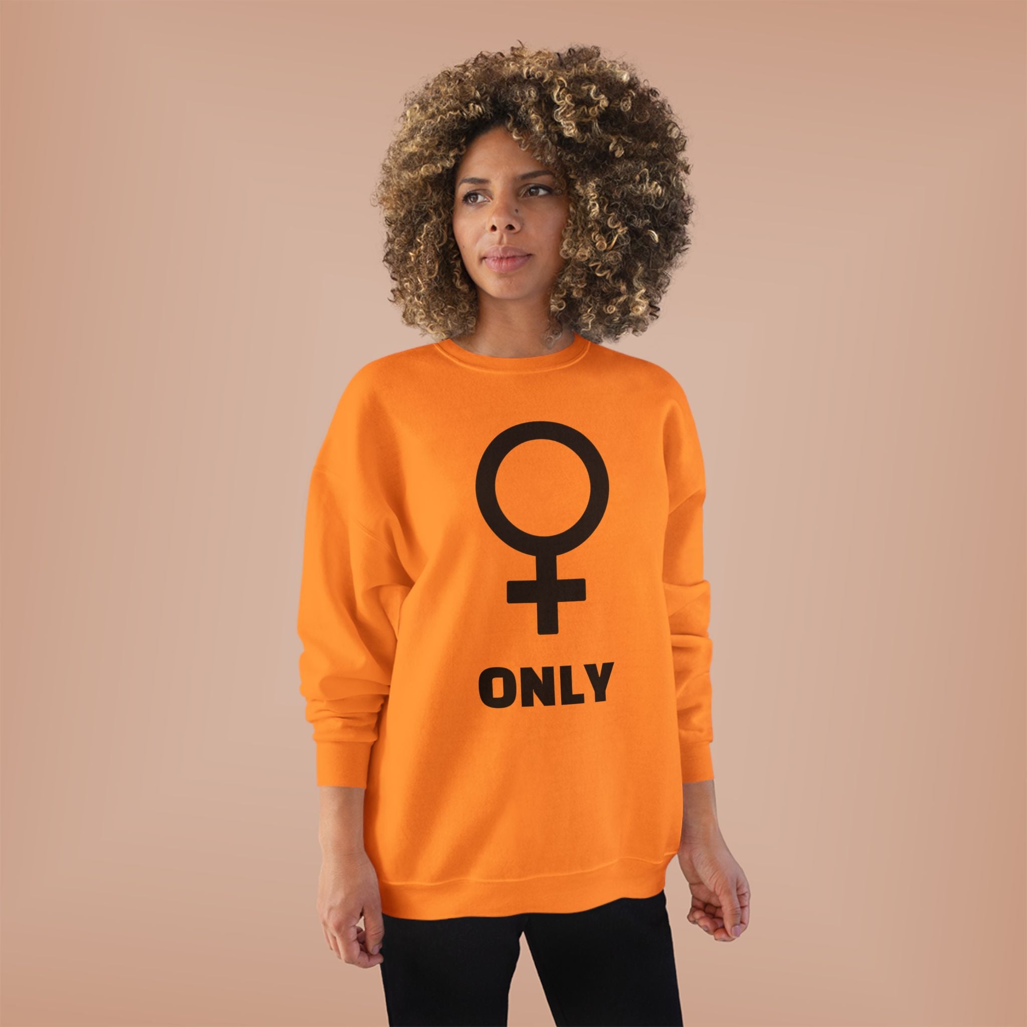 Venus Symbol “Only” Crewneck Sweatshirt — Feminist Statement Pullover