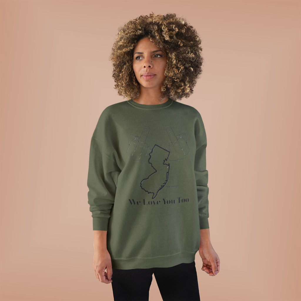 New Jersey Middle Finger Crewneck Sweatshirt — “We Love You Too” Graphic