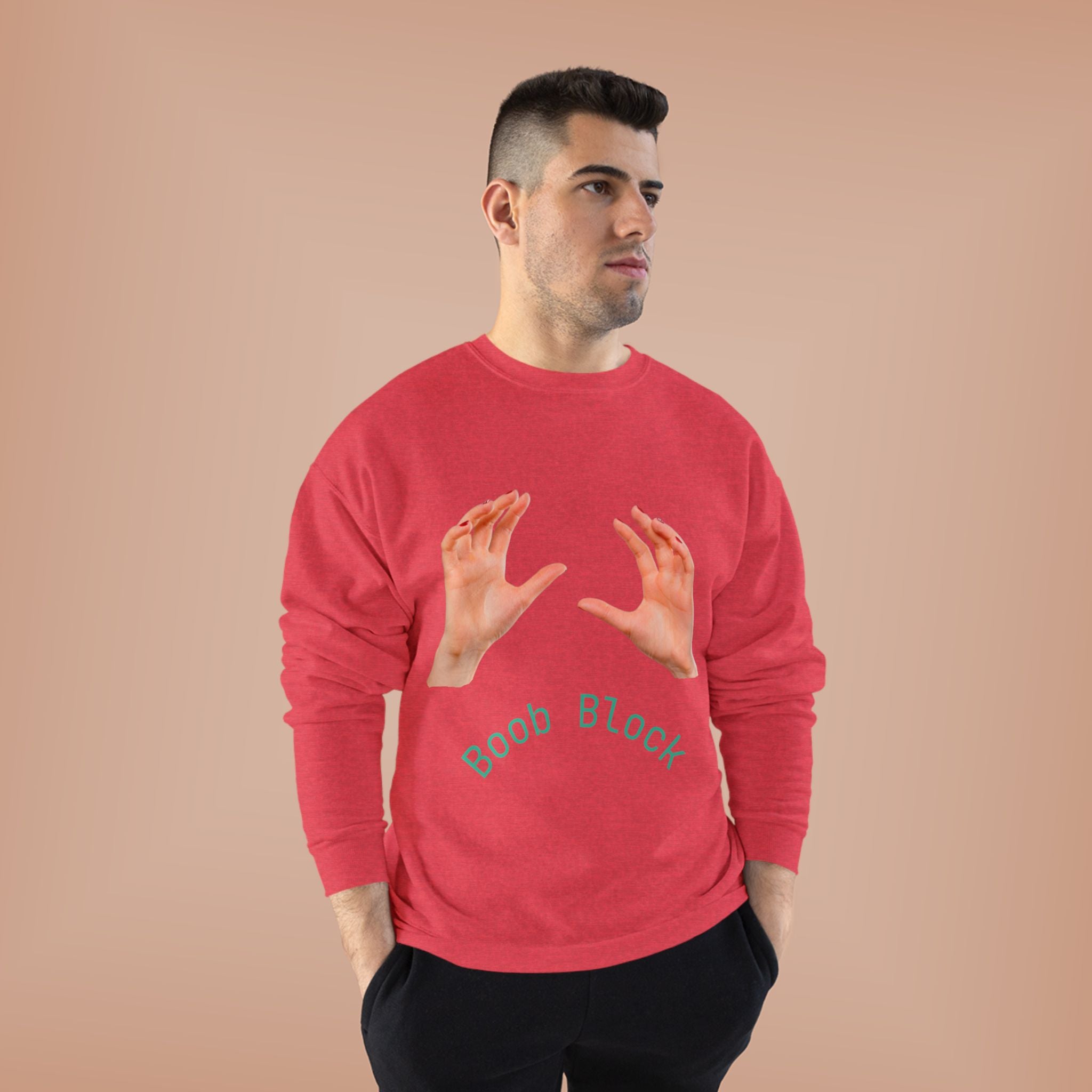 Crewneck Sweatshirt — "Boob Block" Hands Graphic Pullover