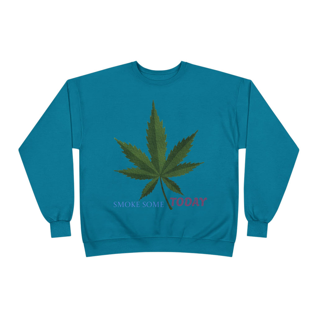 Cannabis Leaf Crewneck Sweatshirt — "Smoke Smart Today"