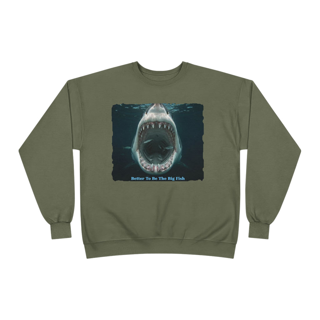 Shark Bite Crewneck Sweatshirt — 'Batter Up, Be The Big Fish' Graphic
