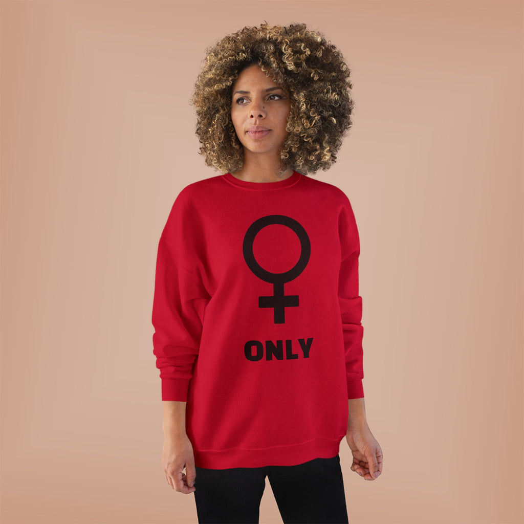 Venus Symbol “Only” Crewneck Sweatshirt — Feminist Statement Pullover