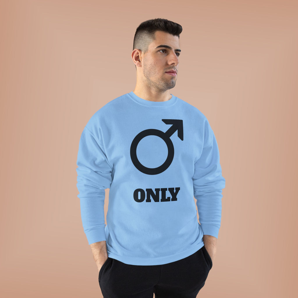 Male Symbol 'Only' Crewneck Sweatshirt
