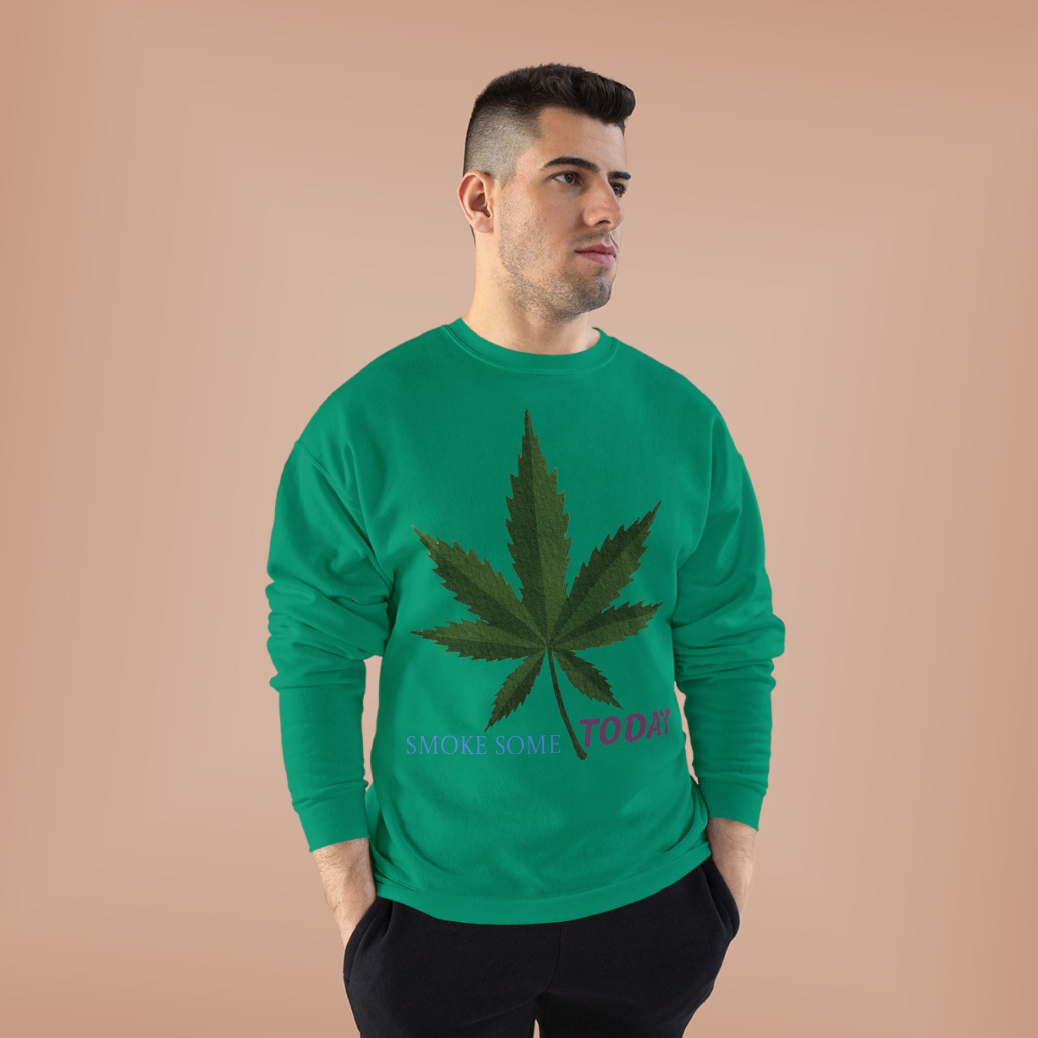 Cannabis Leaf Crewneck Sweatshirt — "Smoke Smart Today"