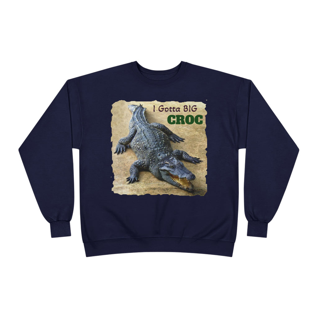 Crocodile Graphic Sweatshirt — "I Gotta Big Croc" Vintage Wildlife Crewneck
