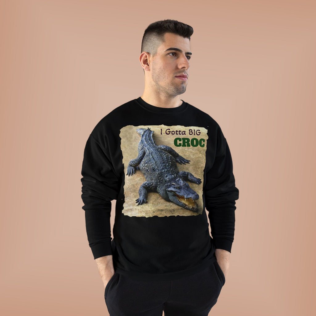 Crocodile Graphic Sweatshirt — "I Gotta Big Croc" Vintage Wildlife Crewneck
