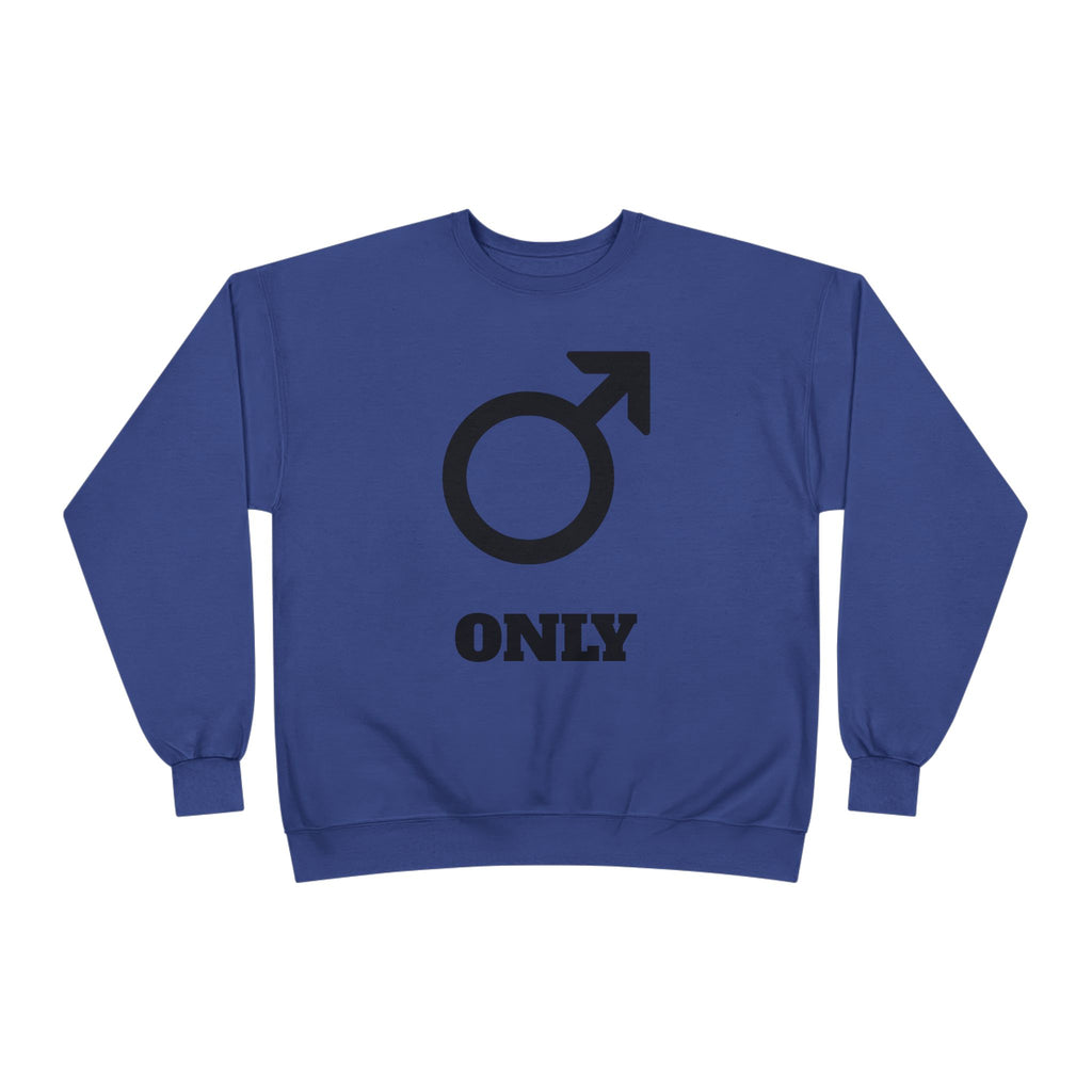 Male Symbol 'Only' Crewneck Sweatshirt
