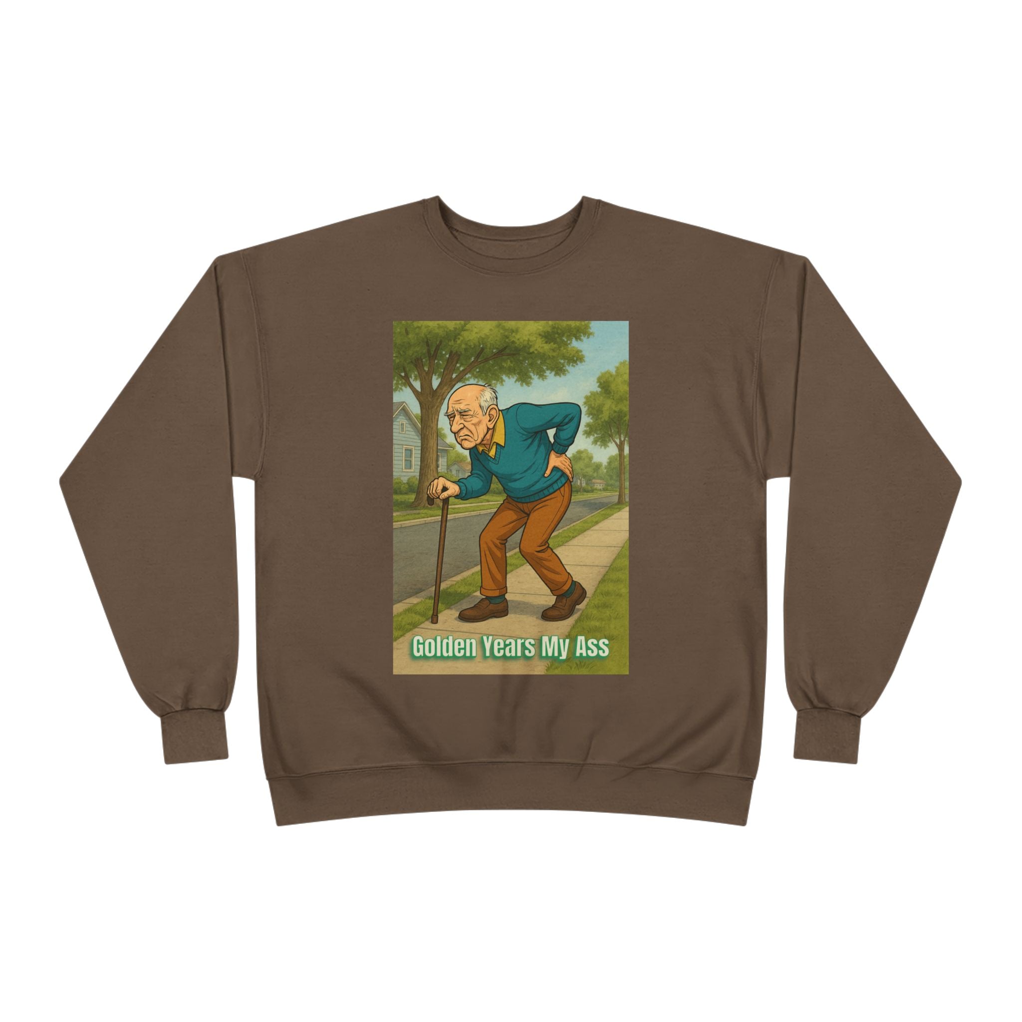 Sweatshirt — Vintage Cartoon 'Golden Years My Ass' Funny Senior Humor Crewneck