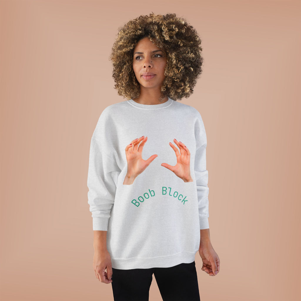 Crewneck Sweatshirt — "Boob Block" Hands Graphic Pullover