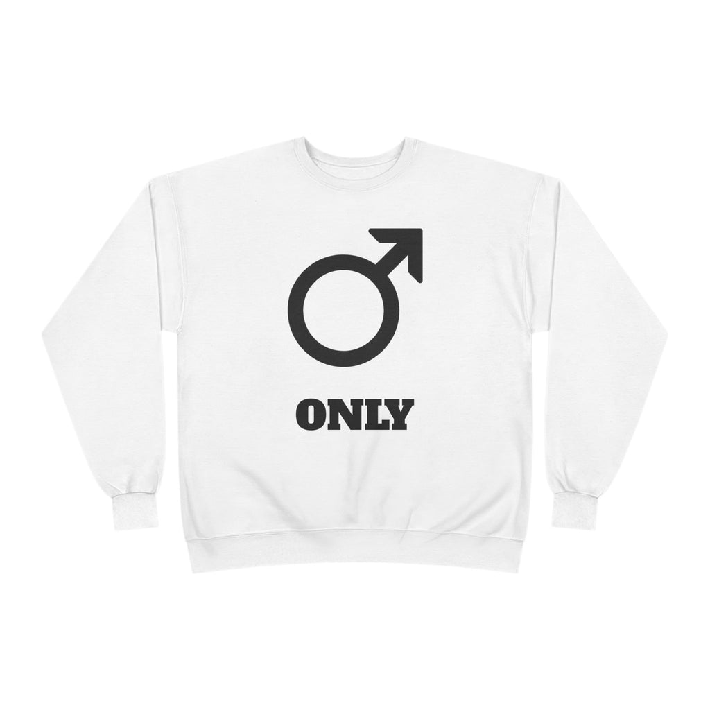 Male Symbol 'Only' Crewneck Sweatshirt