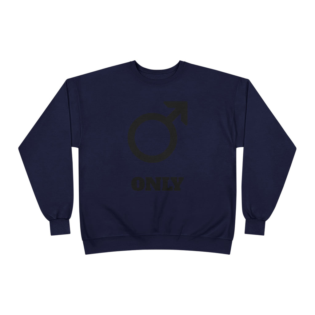 Male Symbol 'Only' Crewneck Sweatshirt