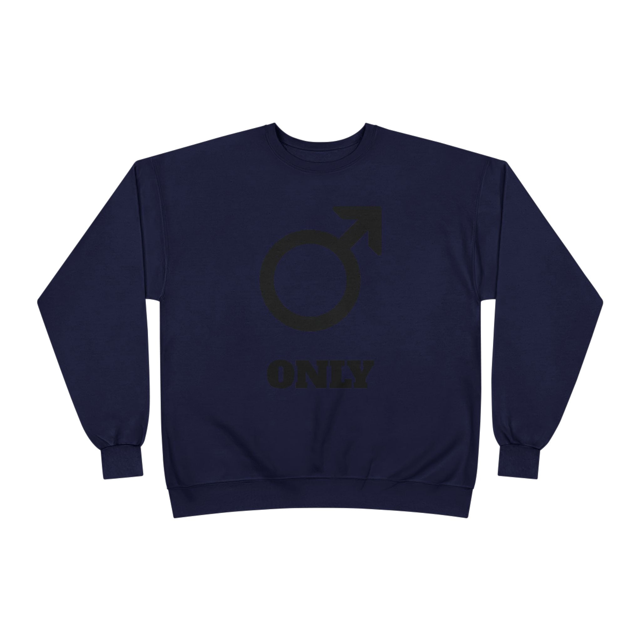 Male Symbol 'Only' Crewneck Sweatshirt