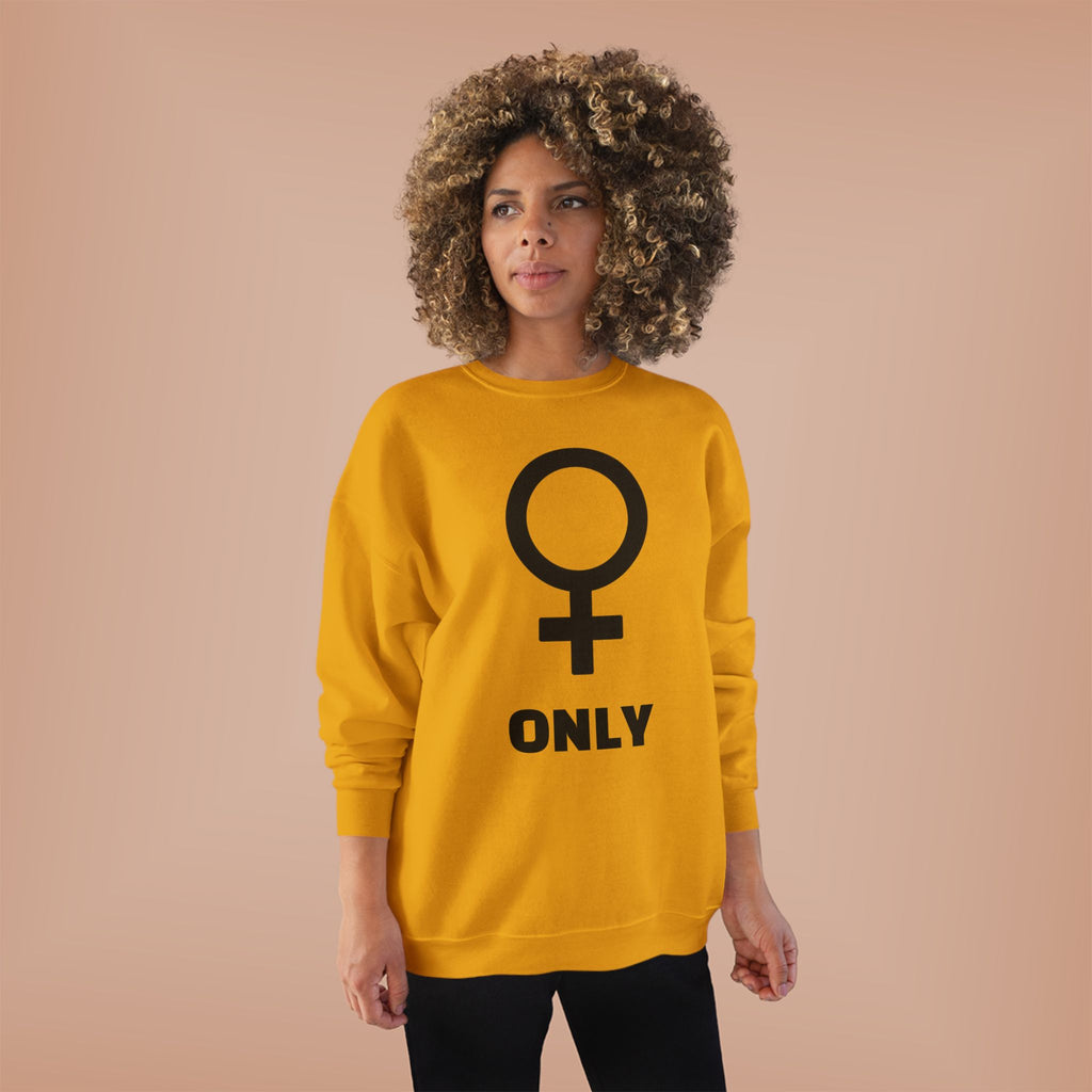 Venus Symbol “Only” Crewneck Sweatshirt — Feminist Statement Pullover