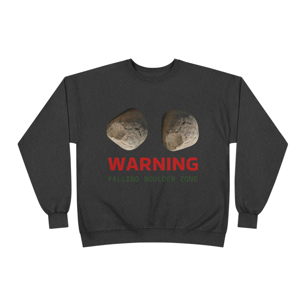 Warning Falling Boulder Zone Crewneck Sweatshirt