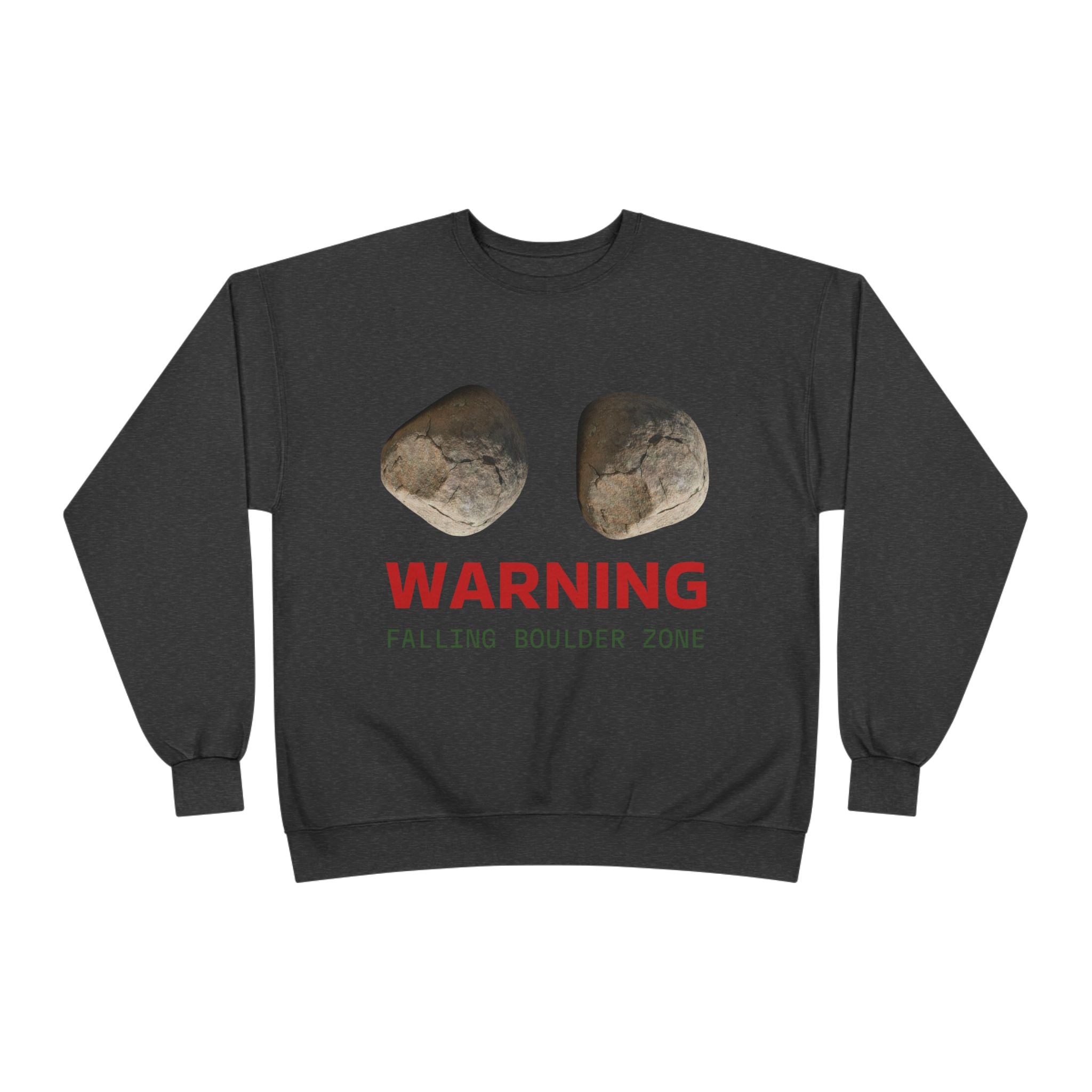 Warning Falling Boulder Zone Crewneck Sweatshirt