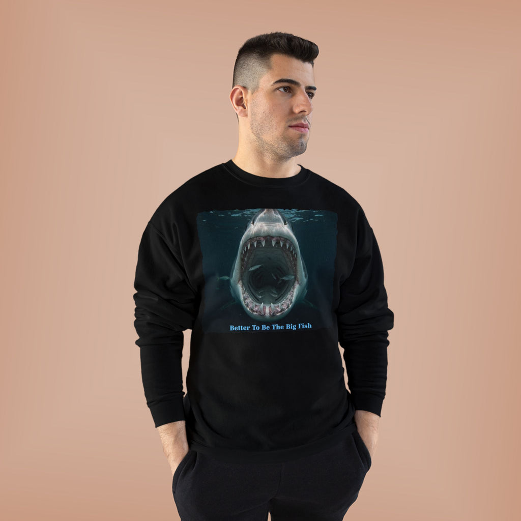 Shark Bite Crewneck Sweatshirt — 'Batter Up, Be The Big Fish' Graphic