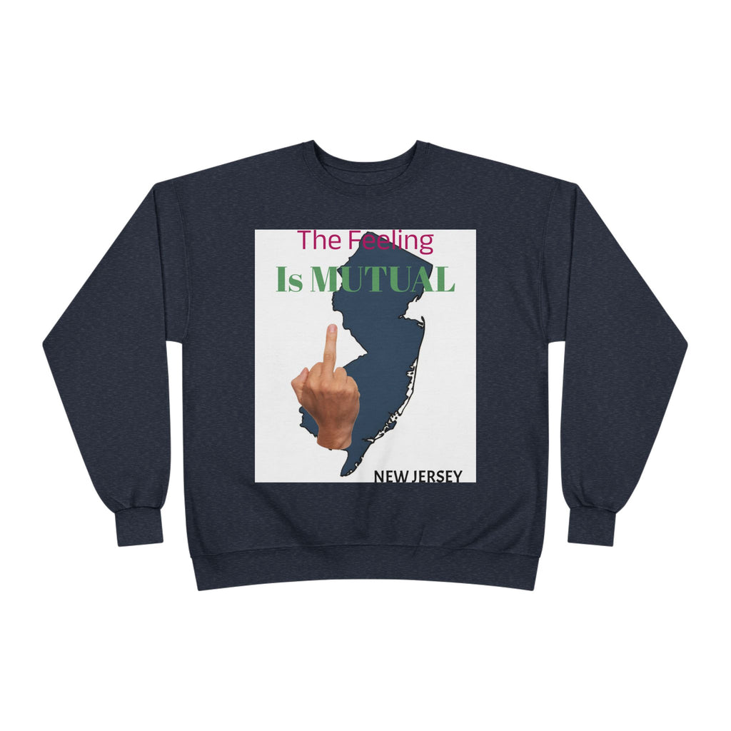 Mutual Feeling Is Mutual Crewneck Sweatshirt — New Jersey Middle Finger Graphic