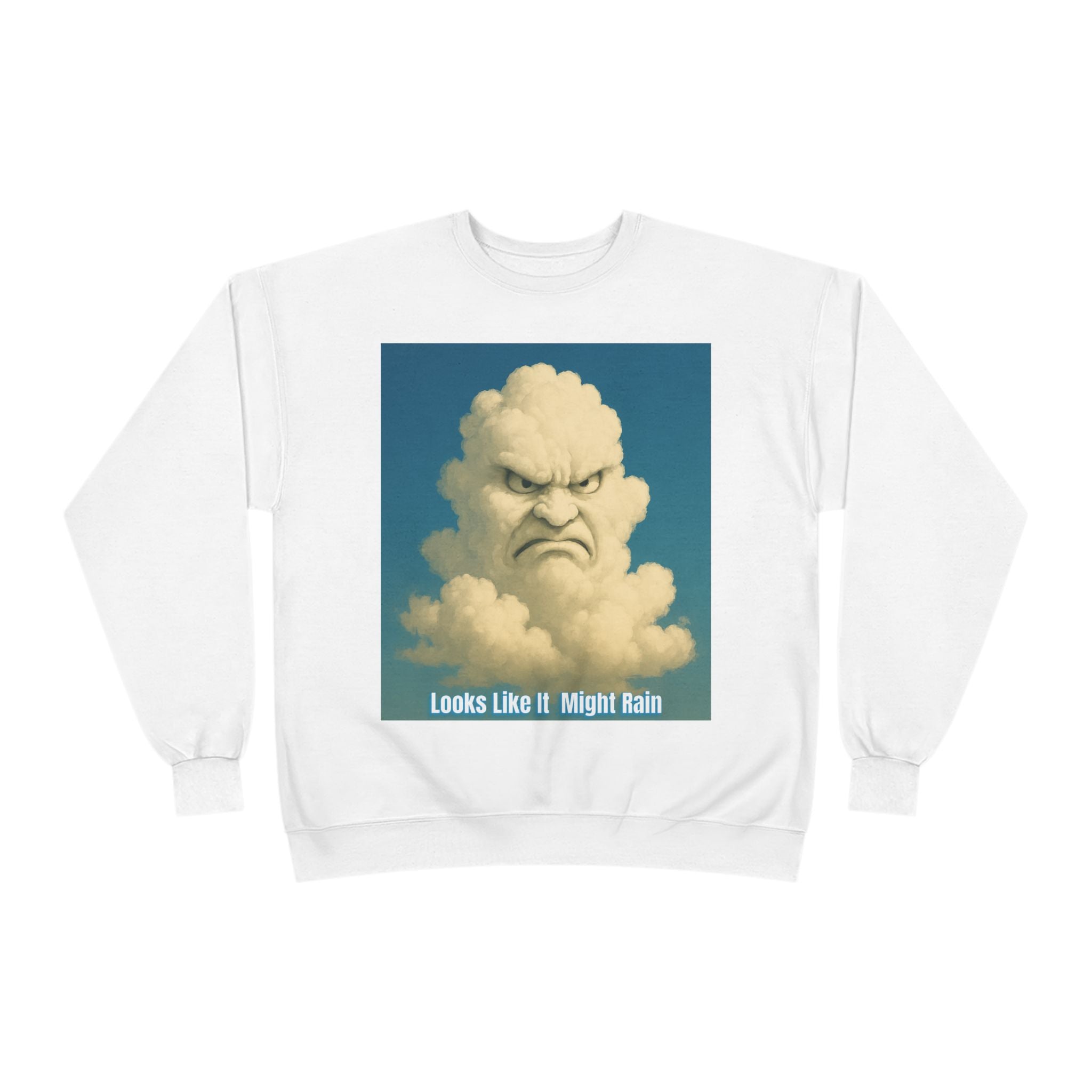 Angry Cloud 'Looks Like It Might Rain' Sweatshirt