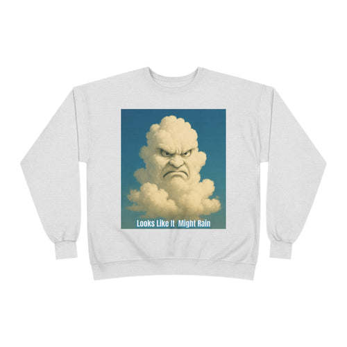 Angry Cloud 'Looks Like It Might Rain' Sweatshirt