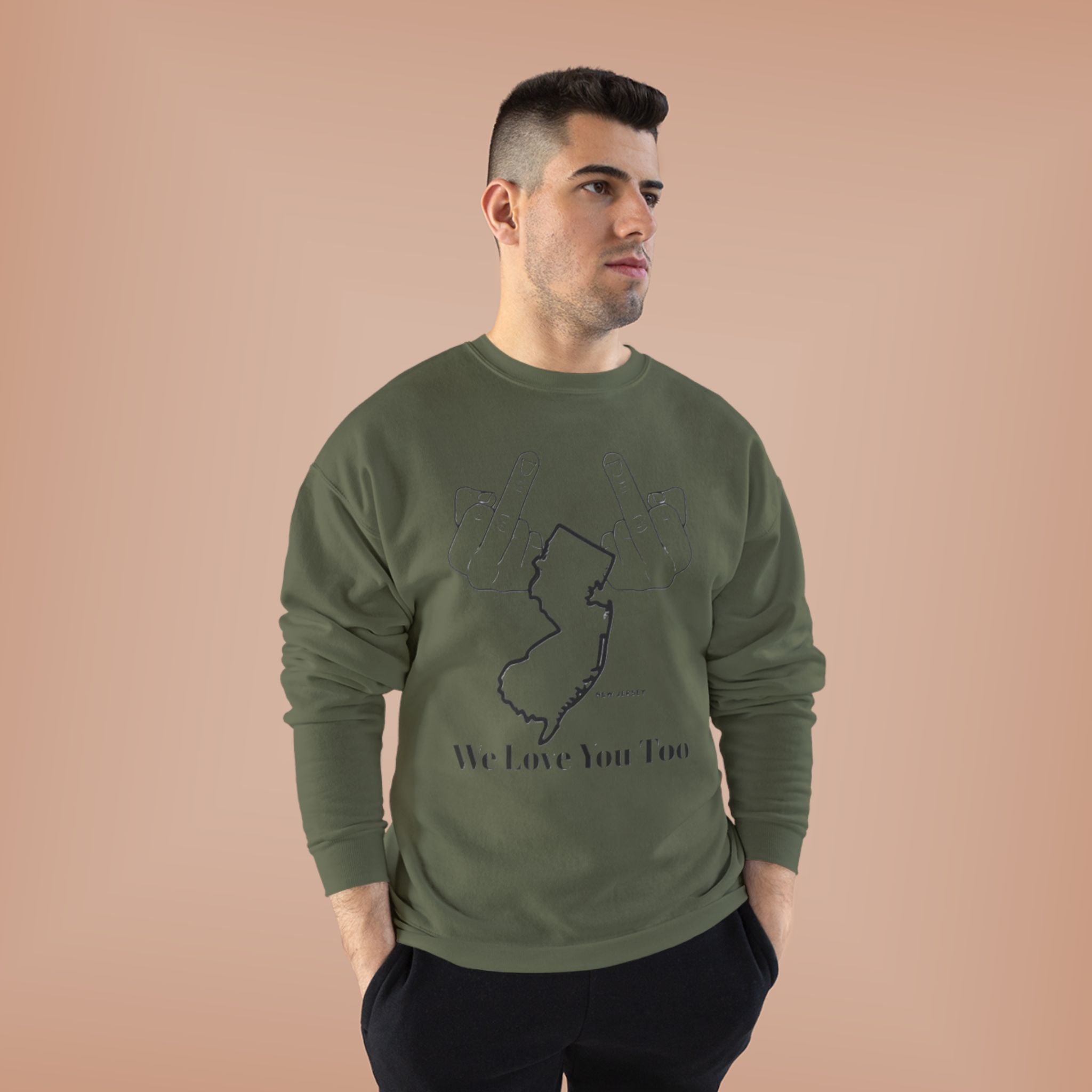 New Jersey Middle Finger Crewneck Sweatshirt — “We Love You Too” Graphic