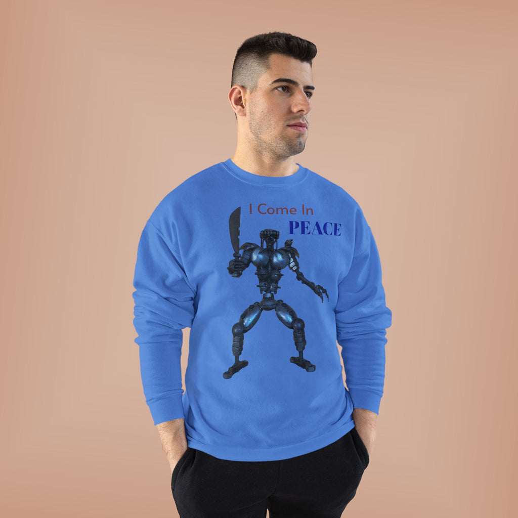 I Come In Peace Robot Crewneck Sweatshirt — Sci‑Fi Alien Warrior Graphic
