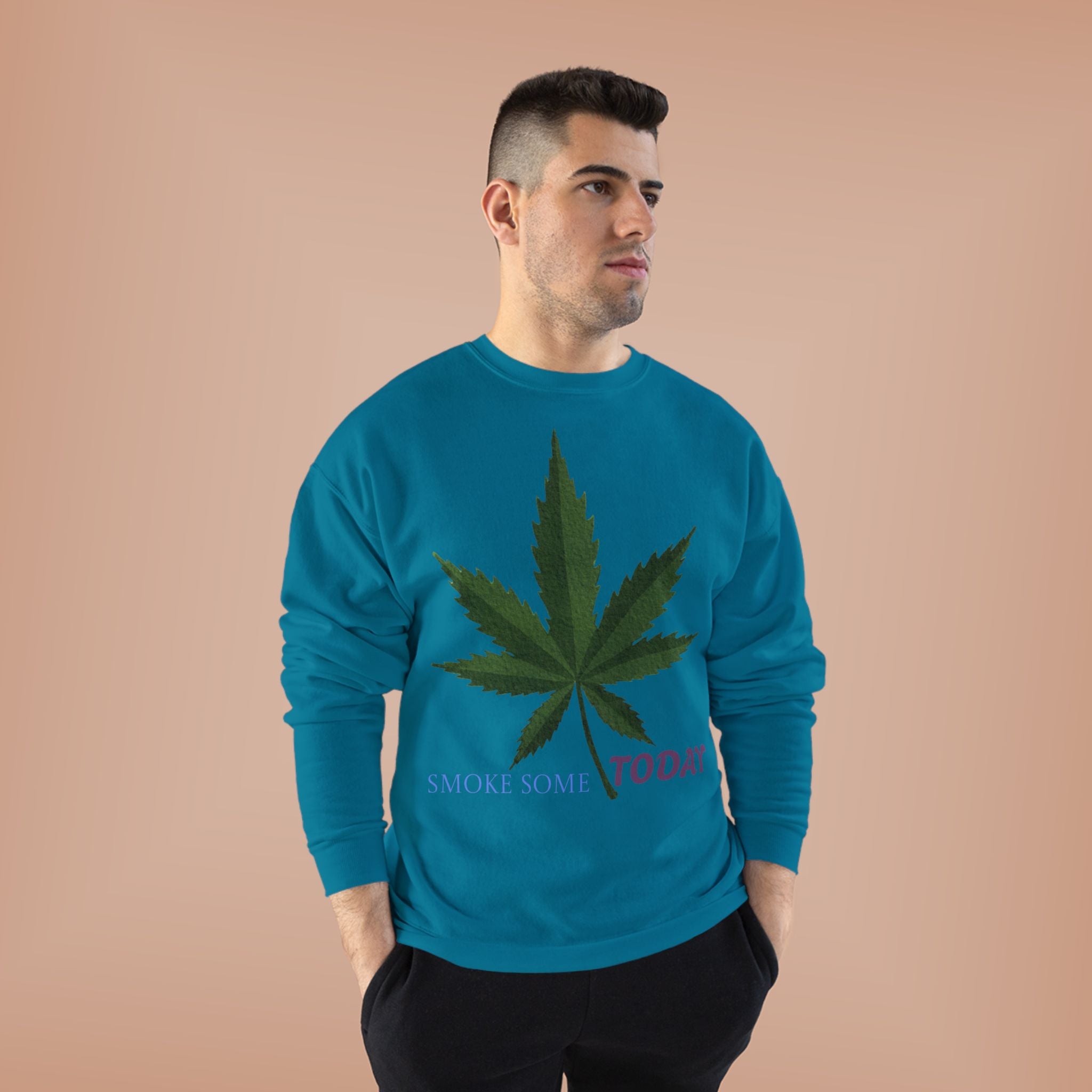 Cannabis Leaf Crewneck Sweatshirt — "Smoke Smart Today"