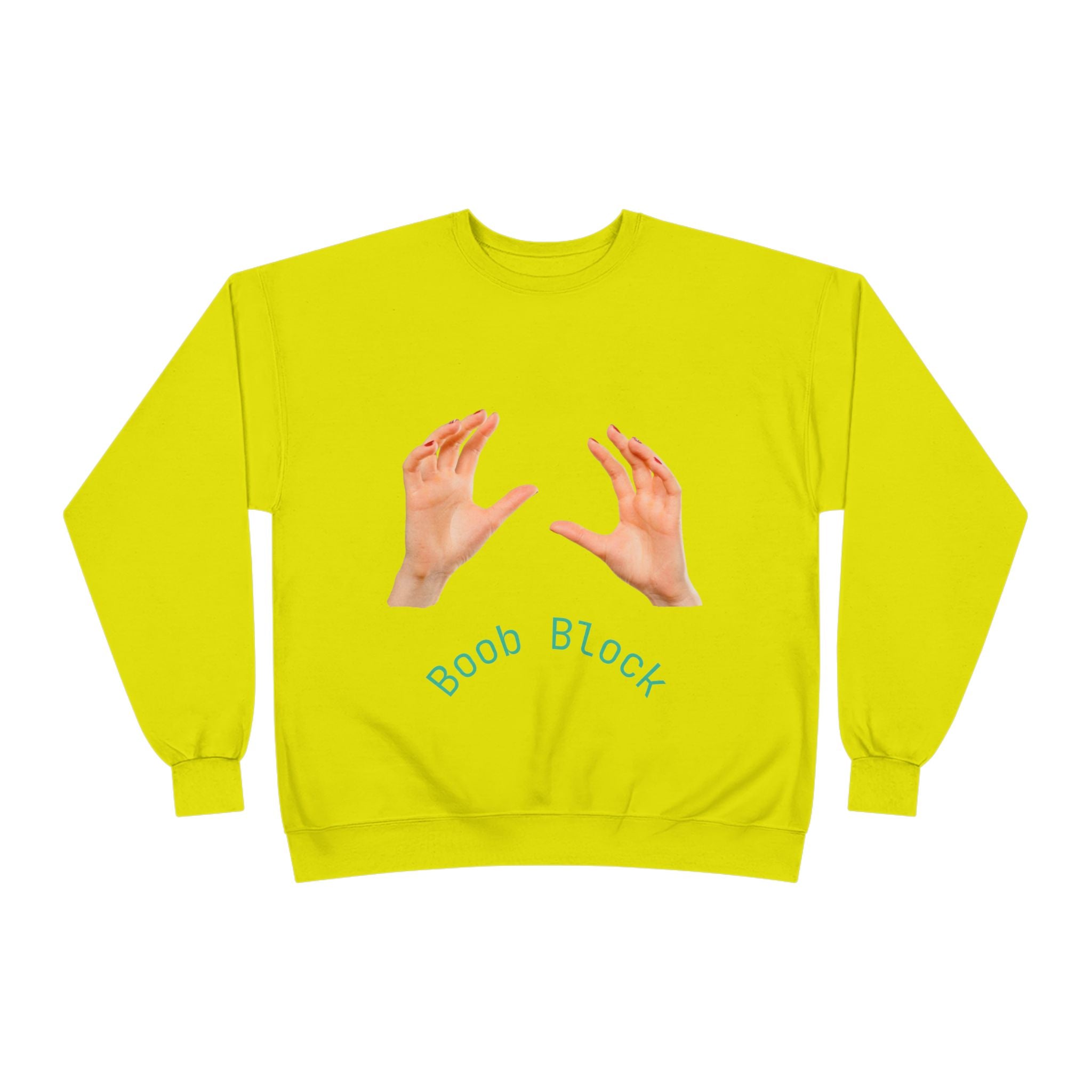 Crewneck Sweatshirt — "Boob Block" Hands Graphic Pullover