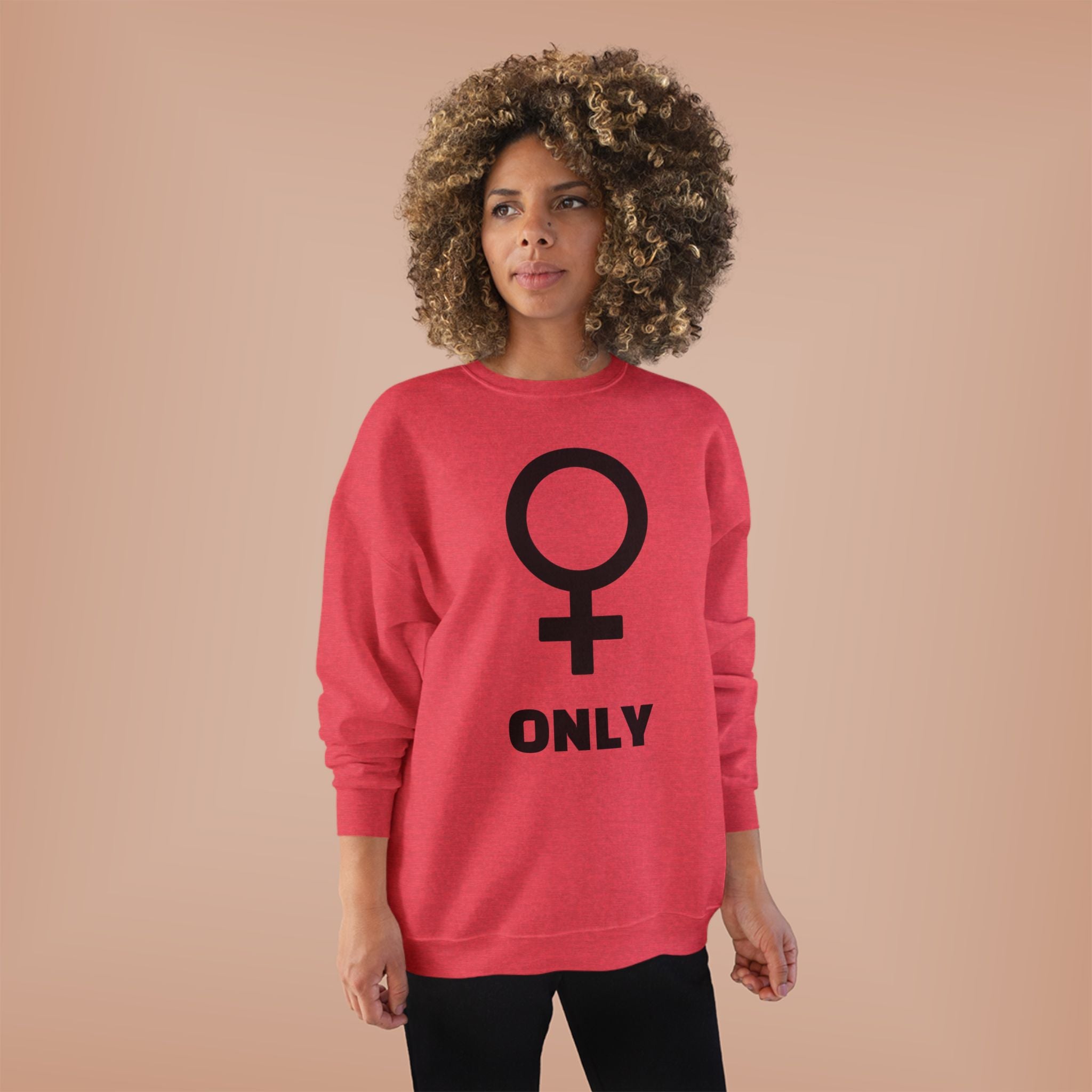 Venus Symbol “Only” Crewneck Sweatshirt — Feminist Statement Pullover