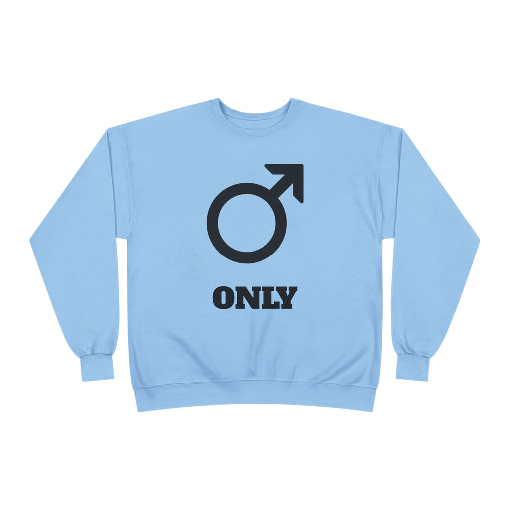 Male Symbol 'Only' Crewneck Sweatshirt