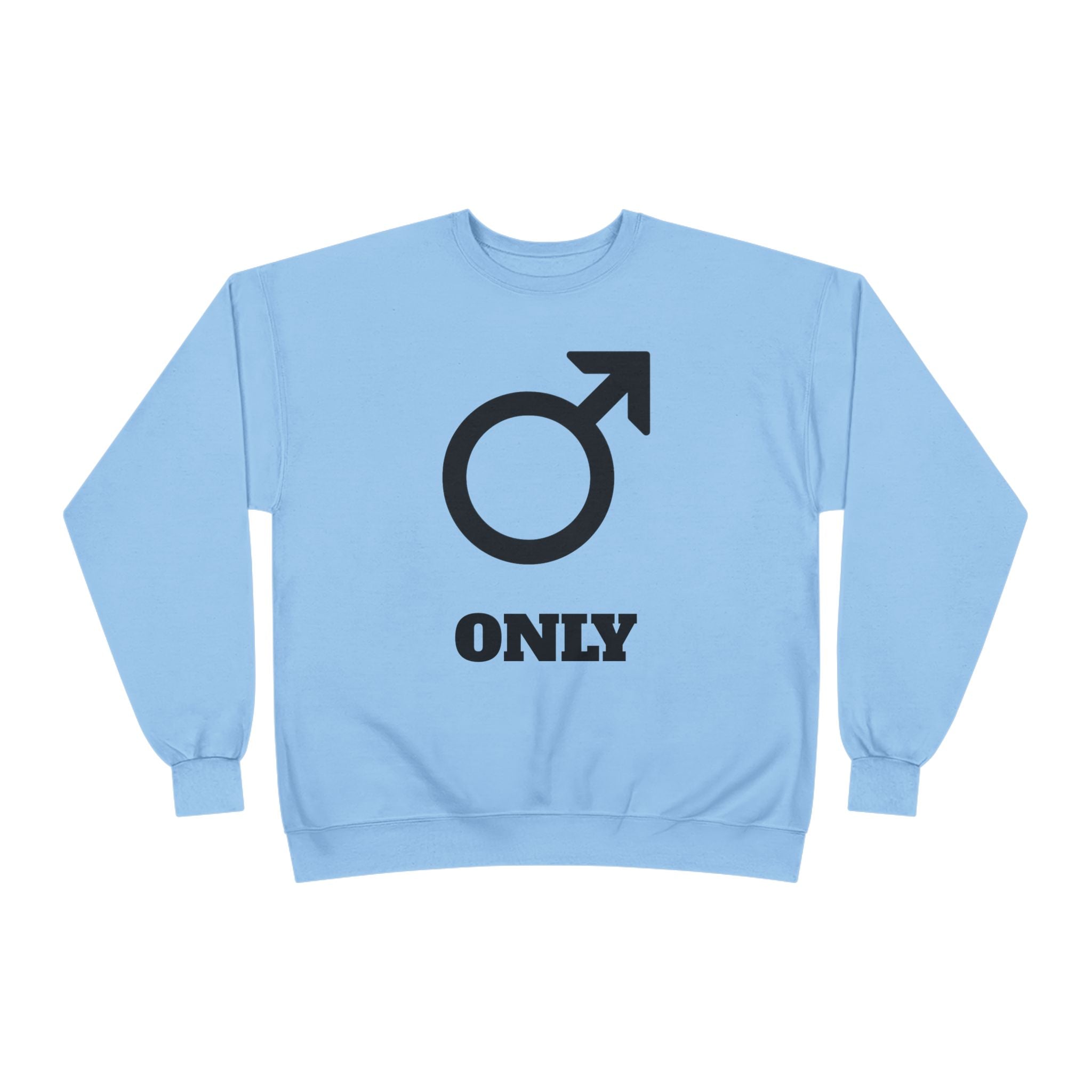 Male Symbol 'Only' Crewneck Sweatshirt