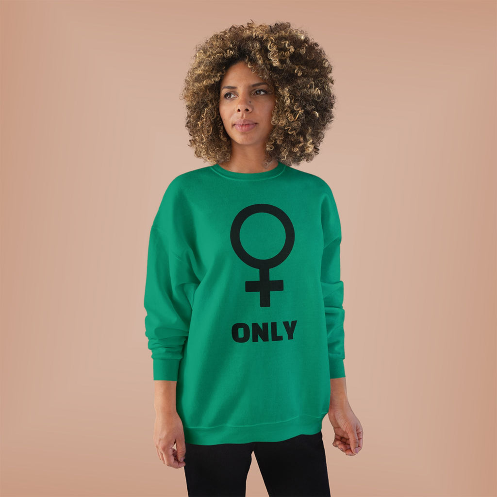 Venus Symbol “Only” Crewneck Sweatshirt — Feminist Statement Pullover